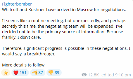 AMK_Mapping_'s tweet photo. Russian VKS-linked channel Fighterbomber reports that the negotiating team expected to be sent by the U.S. to Moscow has been expanded, and that a significant breakthrough in negotiations is now possible. 

U.S. envoy to Putin Steve Witkoff and U.S. Special Envoy for Peace Jared Kushner have both reportedly now arrived in Moscow.