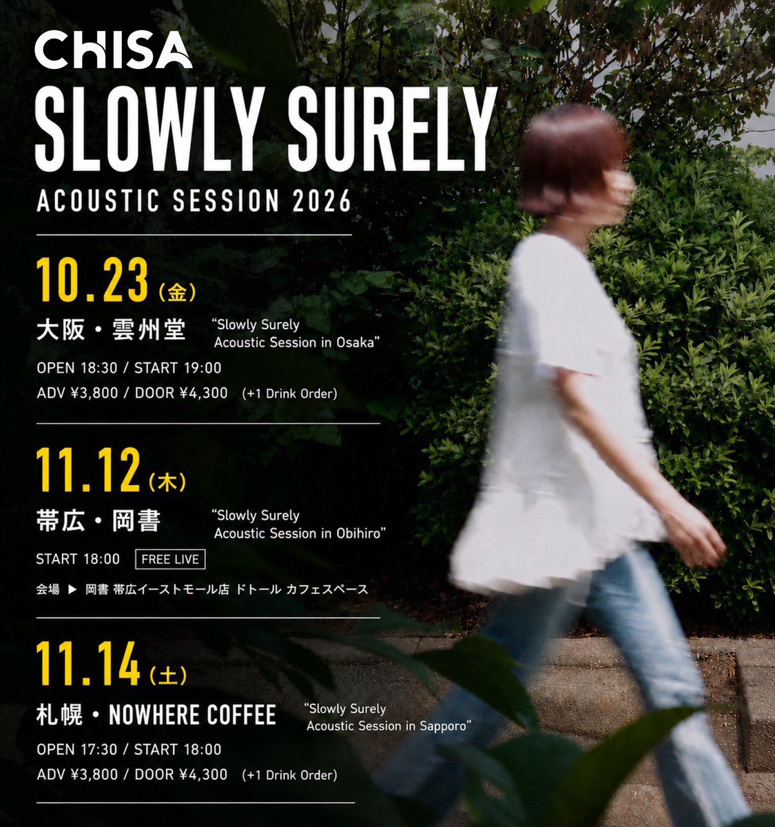 CHISA_and_staff's tweet photo. 10・11月に開催する
大阪、帯広、札幌でのライブ
“Slowly Surely”
ゆっくり、確実に🌿
それぞれの日々を歩いてきた先で
また、一緒に遊びましょう🤝
楽しみ!
お会いできたら嬉しいです☺️
大阪、札幌ライブのご予約は
▶︎chisamarinaofficial@gmail.com
帯広はフリーライブ!
#CHISA #SlowlySurely https://t.co/K27vhKorVg