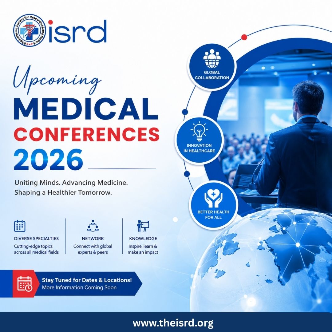 isrdconf's tweet photo. 🌍 Upcoming Medical Conferences 2026! 🩺

Connect with leading researchers, doctors, healthcare professionals, academicians, and industry experts.

📅 Stay tuned for conference dates &amp; locations!
🌐 https://t.co/xCyQXwx6rG

#theisrd #MedicalConferences2026 #MedicalResearch https://t.co/1Lc1G1a4P9