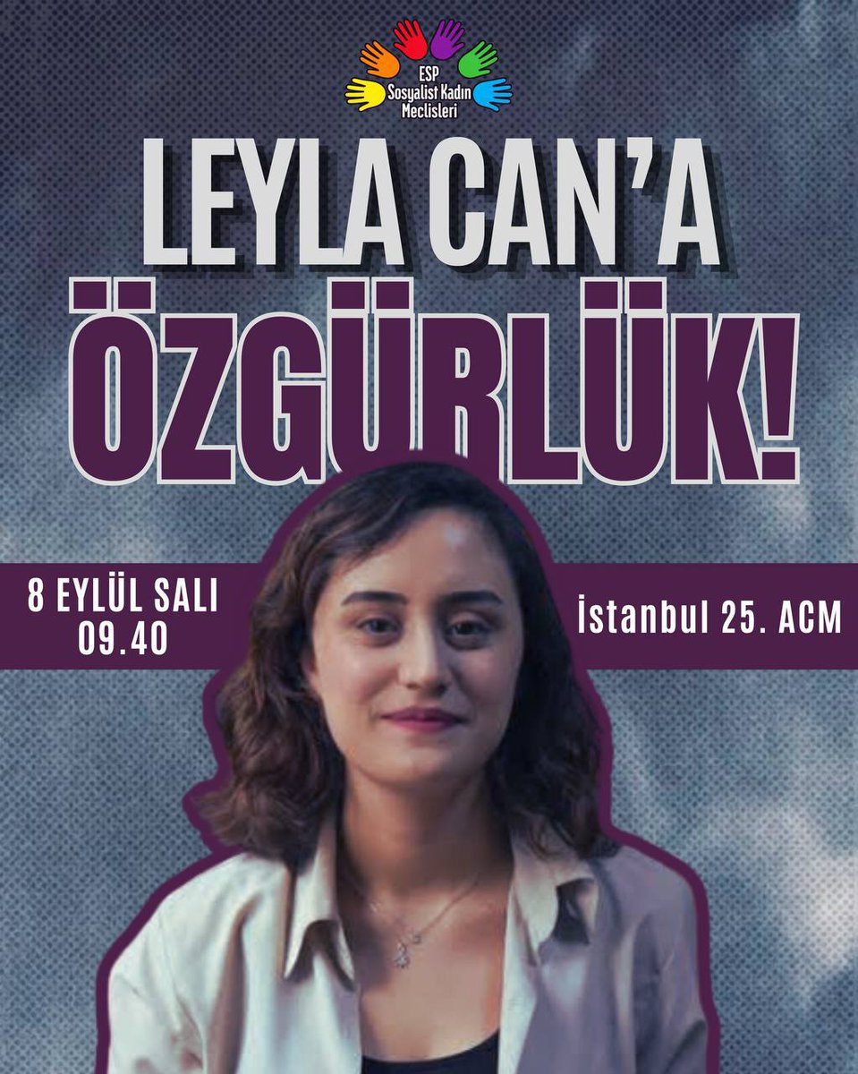 skmresmi2's tweet photo. 3 Şubat'tan bu yana tutsak edilen İstanbul İl Sözcümüz Leyla Can'ın ilk duruşması 8 Eylül salı 09.40'ta Çağlayan Adliyesi'nde görülecek. 

Tüm kadınları duruşmayı takip etmeye, kadın dayanışmasını büyütmeye çağırıyoruz. 

Kadın özgürlük mücadelemiz engellenemez. Leyla Can'a özgürlük!
