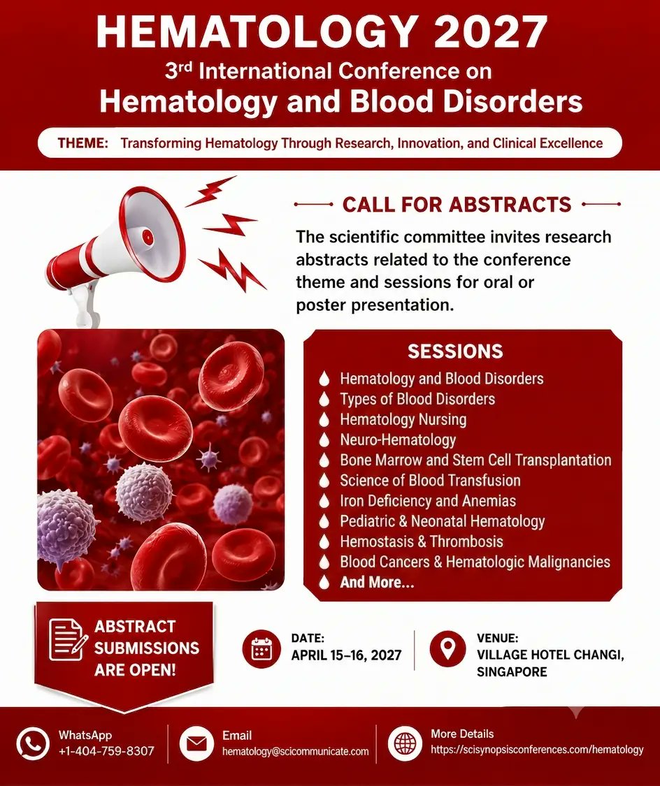 annaliisa630's tweet photo. 🩸 Call for Abstracts | Hematology 2027

3rd International Conference on Hematology and Blood Disorders – HEMATOLOGY 2027

📅 April 15–16, 2027
📍 Village Hotel Changi, Singapore

🌐 More Details &amp; Abstract Submission: https://t.co/Poj7duyHsJ https://t.co/IdzzQJwzpP