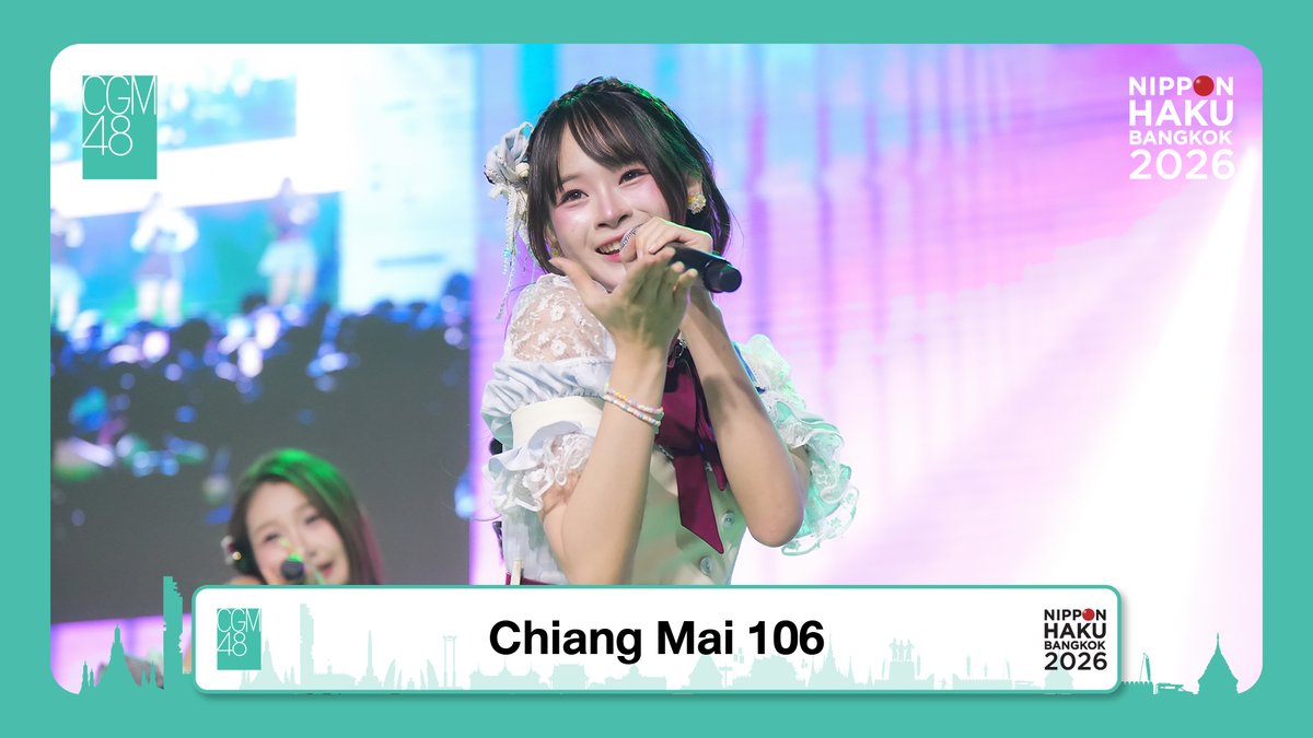 cgm48official's tweet photo. [🔴🇯🇵] #NIPPONHAKUBANGKOK2026

CGM48 Performance Stage @ NIPPON HAKU BANGKOK 2026
🗓️ 29 AUGUST 2026
📍 Queen Sirikit National Convention Center (Bangkok)

Performance Cut
https://t.co/fRnQbNUylr

#NIPPONHAKUxCGM48
#CGM48_LetMeKnow #KoiTsunjattaTH
#KibouResshaTH #รถไฟแห่งความหวัง
#BINGOTH #CGM4811thSINGLE
#CGM48