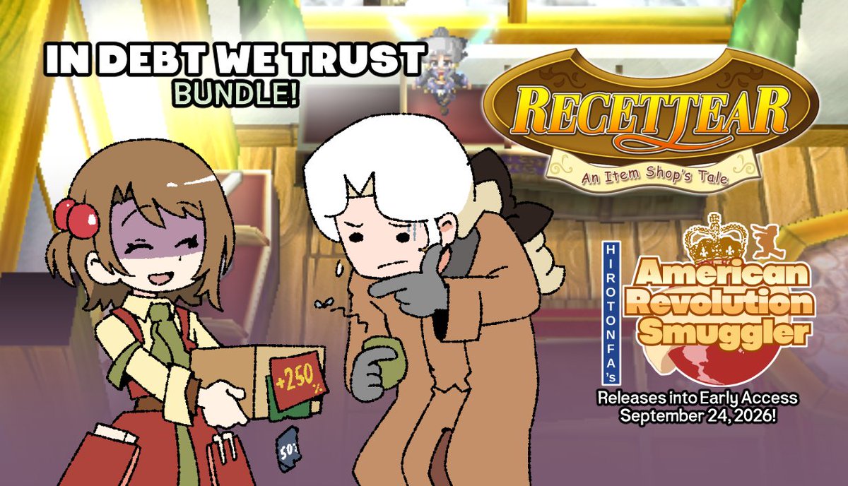 hirotonfa's tweet photo. Absolutely delighted to announce that 「Recettear」 and 「HIROTONFA's American Revolution Smuggler」 will have a bundle available on September 24, 2026!
My special thanks and eternal gratitude towards Thor, Muracha, Jun Saiku, and Kohri Amakuchi! https://t.co/EnBNDmL4zc