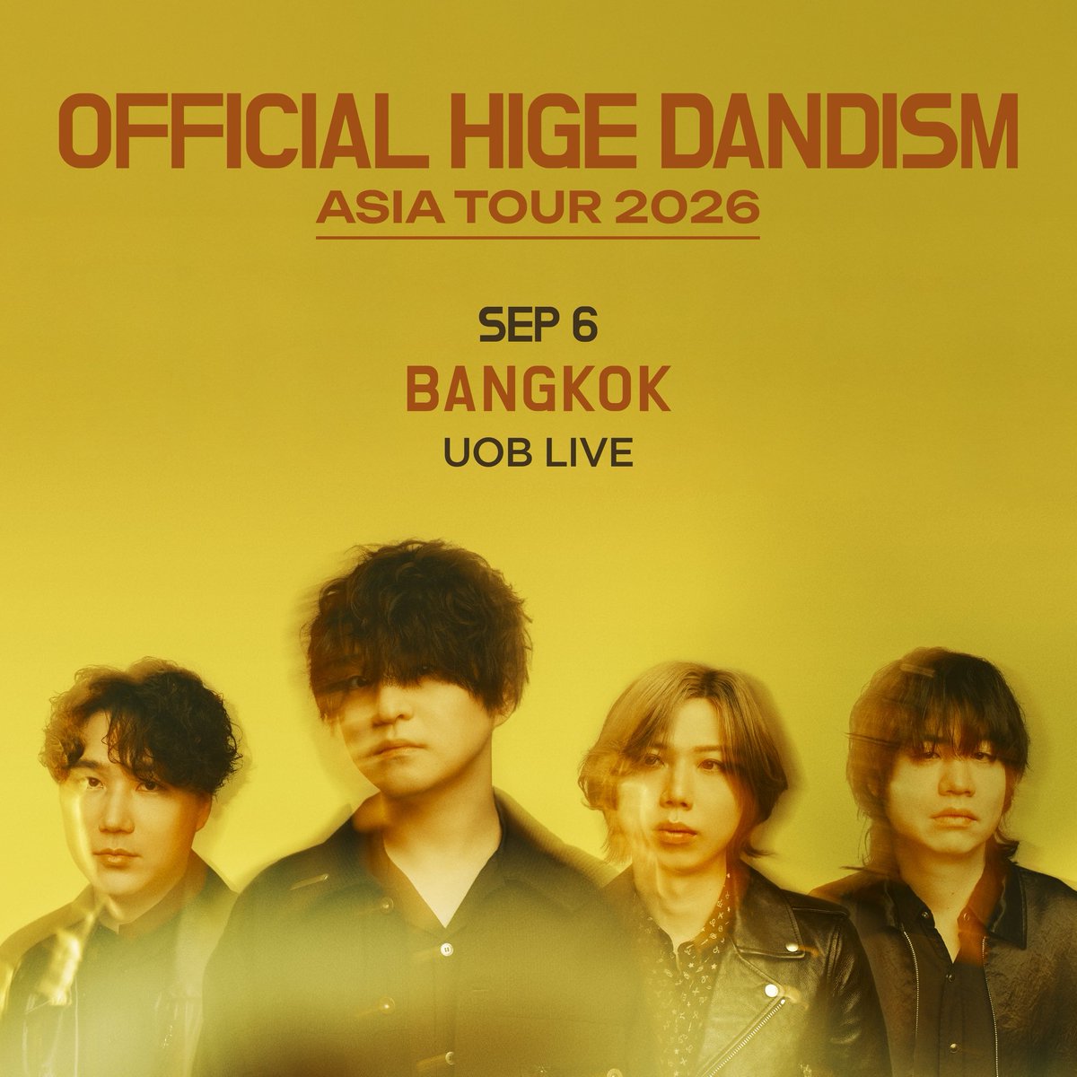 officialhige's tweet photo. ━━━━━━━━━━━━━━━━
　  OFFICIAL HIGE DANDISM
　　　  ASIA TOUR 2026
━━━━━━━━━━━━━━━━

🗓️ 6 กันยายน (อาทิตย์)
📍 UOB LIVE กรุงเทพฯ
OPEN 5:00 PM / START 6:00 PM (ICT)

🛍️ รับสินค้าที่สั่งจองล่วงหน้าที่สถานที่จัดงาน
6 กันยายน (อาทิตย์) 11:00 AM – 9:00 PM

🛒 จำหน่ายสินค้าหน้างาน
6 กันยายน (อาทิตย์) ตั้งแต่ 11:00 AM จนถึง 1 ชั่วโมงหลังจบการแสดง
※ ผู้ที่ไม่มีบัตรคอนเสิร์ตก็สามารถซื้อสินค้าได้

สำหรับรายละเอียดเพิ่มเติมเกี่ยวกับการแสดง กรุณาตรวจสอบเว็บไซต์พิเศษ

▼ เว็บไซต์พิเศษ
https://t.co/9r0Axm2Er5