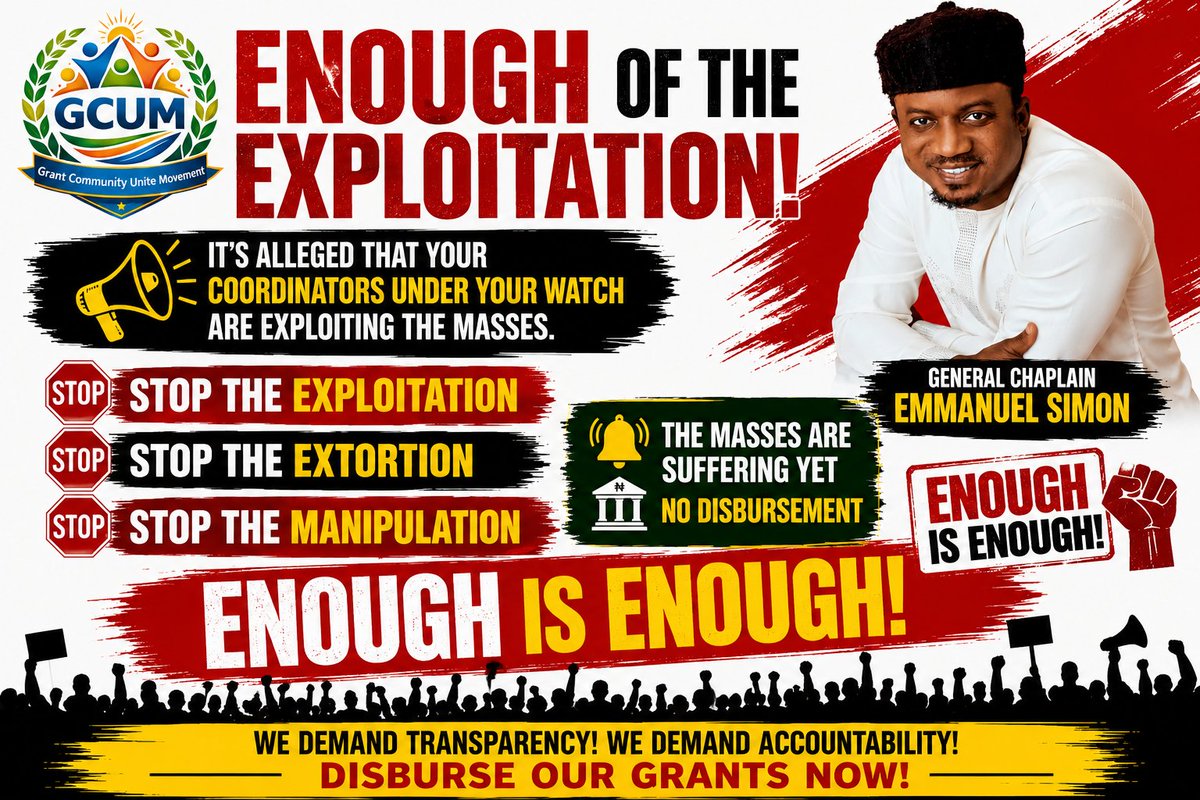 GrantCommuUnite's tweet photo. ENOUGH IS ENOUGH!

Allegations of exploitation, extortion and manipulation surrounding grant coordination under the watch of Chaplain Emmanuel Simon @RelaxNigeria cannot continue to be ignored.

The masses are already struggling. Yet the high rate of extortion is happening right under their watch unabated. IT MUST STOP! 
Chaplain Emmanuel Simon @Emmanuel_Simon1, explain to the grant community why your office is still extorting the masses in the name of Wallet creation.  The community is asking questions but as usual No answers.

Stop the exploitation. Stop the extortion. Stop the silence.

#DisburseOurGrants #GrantTransparency #Accountability #StopExploitation #JusticeForTheMasses #GCUM #Nigeria @SERAPNigeria @PremiumTimesng @TheICIR