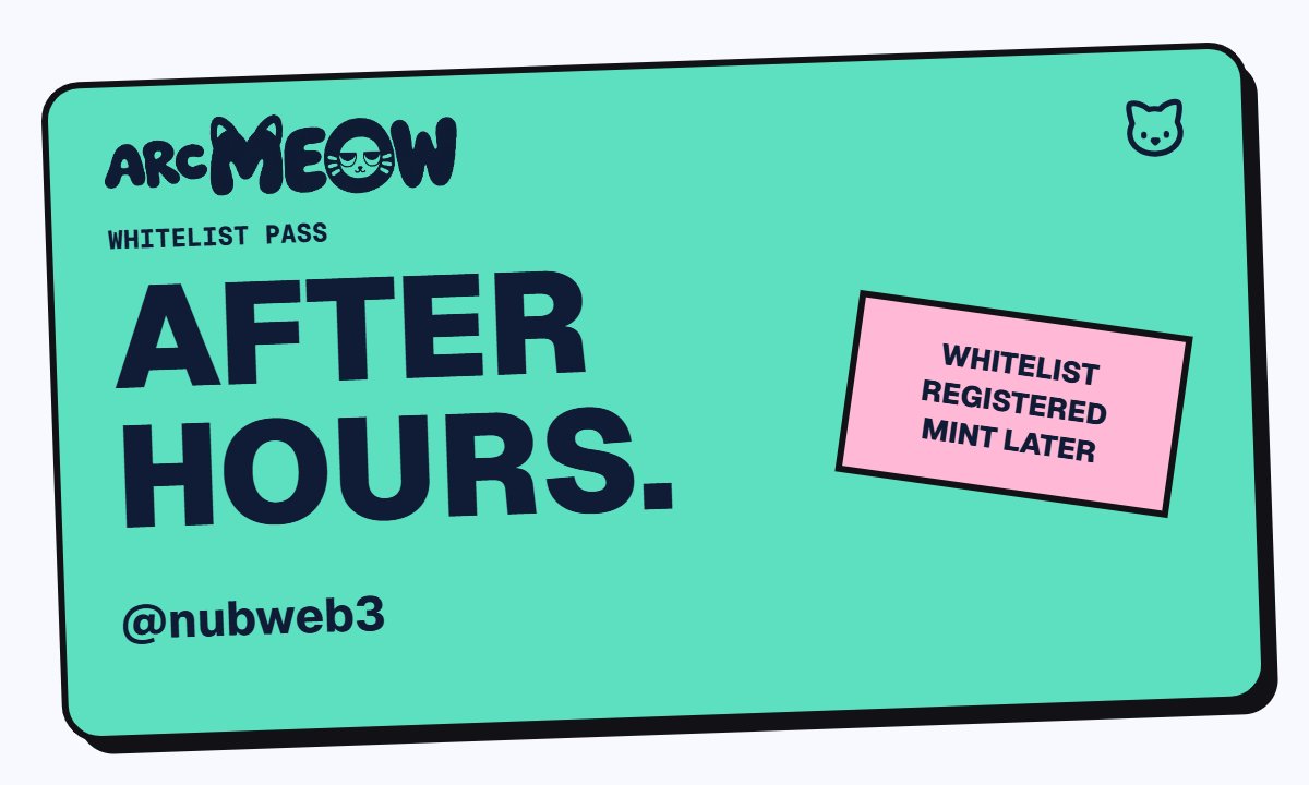 nubweb3's tweet photo. On the @ArcMeowNFT whitelist. 🐈
See you after hours.
#ArcMeow https://t.co/oc82FUVZKZ https://t.co/kOkKDuzFl5