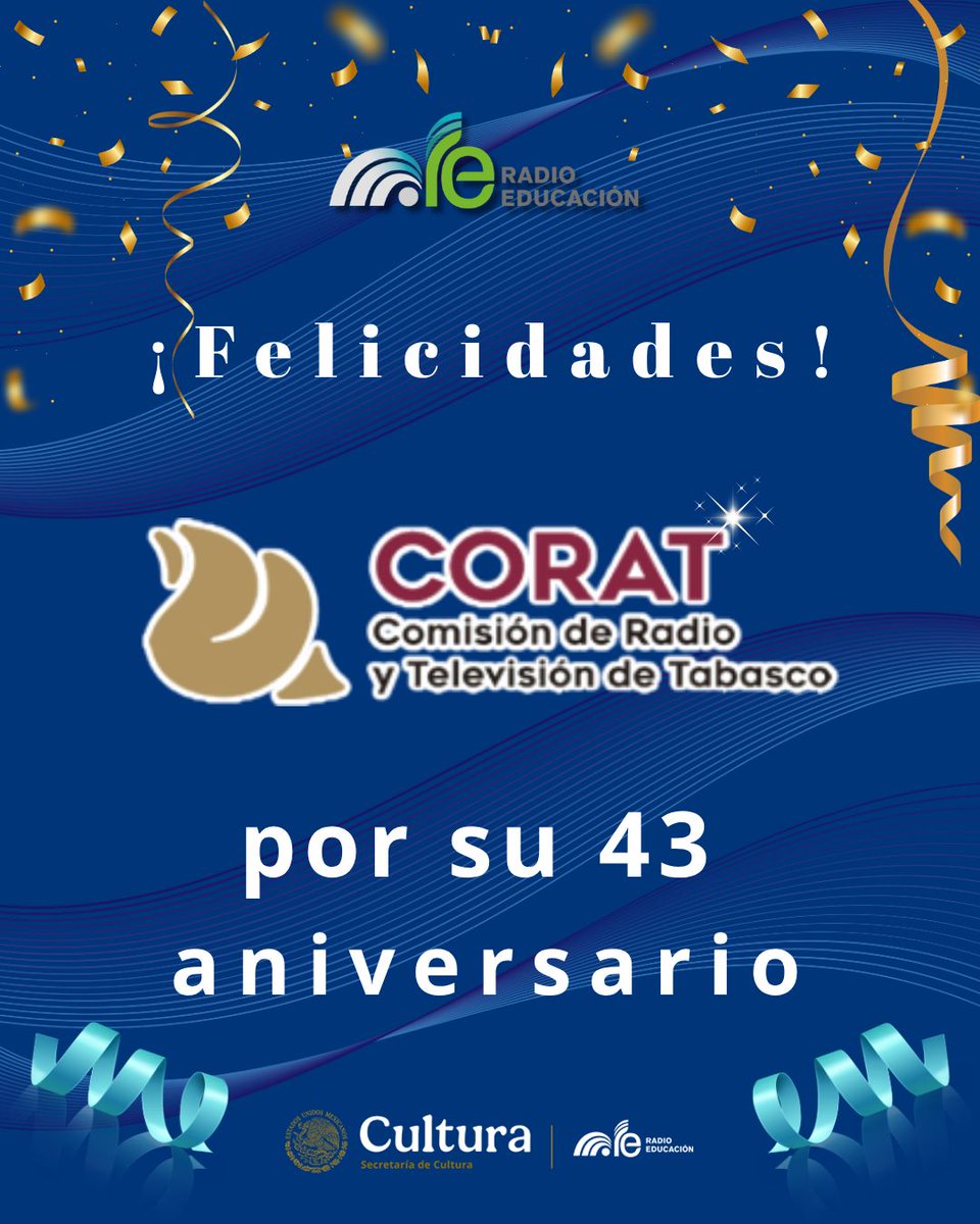 RadioEducacion's tweet photo. ¡Muchas felicidades a todo el equipo de #CORAT en su aniversario 43! 📻 📺

#RadioEducación celebra su labor diaria por ser un pilar fundamental en la comunicación y conectar a la comunidad a través de la radio y la televisión 🎉

¡Les deseamos muchos años más de éxitos! https://t.co/emlZEsiGtS