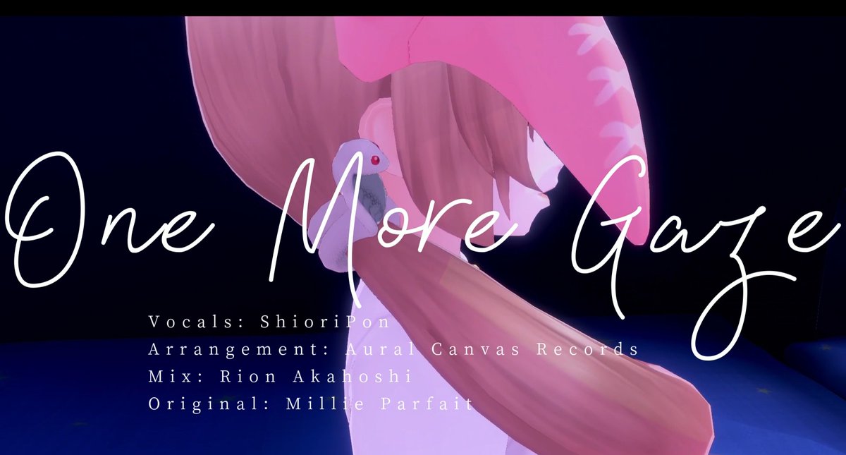 shiori_p0n's tweet photo. 🎤ANOTHER COVER FINALLY.
This one was very very long overdue.

ONE MORE GAZE by Millie Parfait

Premiering later at 6PM GMT +8 (5am CST)!
Waiting room⤵️ https://t.co/KQEMyCwrsV