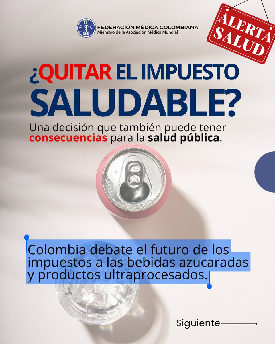 FedemedicaC's tweet photo. 🚨 ¿Eliminar los impuestos saludables?

En Colombia se debate una iniciativa que busca desmontar los impuestos establecidos para determinadas bebidas azucaradas y productos ultraprocesados. Pero la discusión va más allá de lo tributario: también es una discusión de salud pública. https://t.co/YUpJYEN54X