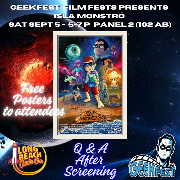 GeekFilmFests's tweet photo. Today at 5 PM
@GeekFilmFests Presents a special screening of #IslaMonstro at @therealLBCC
with Q and A with director Steven Shea and Actress @scarlet_salem
All Attendees get a free poster!
#geekfest #comiccon #filmfestival https://t.co/ahEHesHwsg