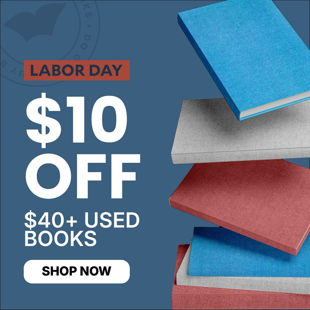 Labor Day sale $10 off used books at Better World Books online book seller.