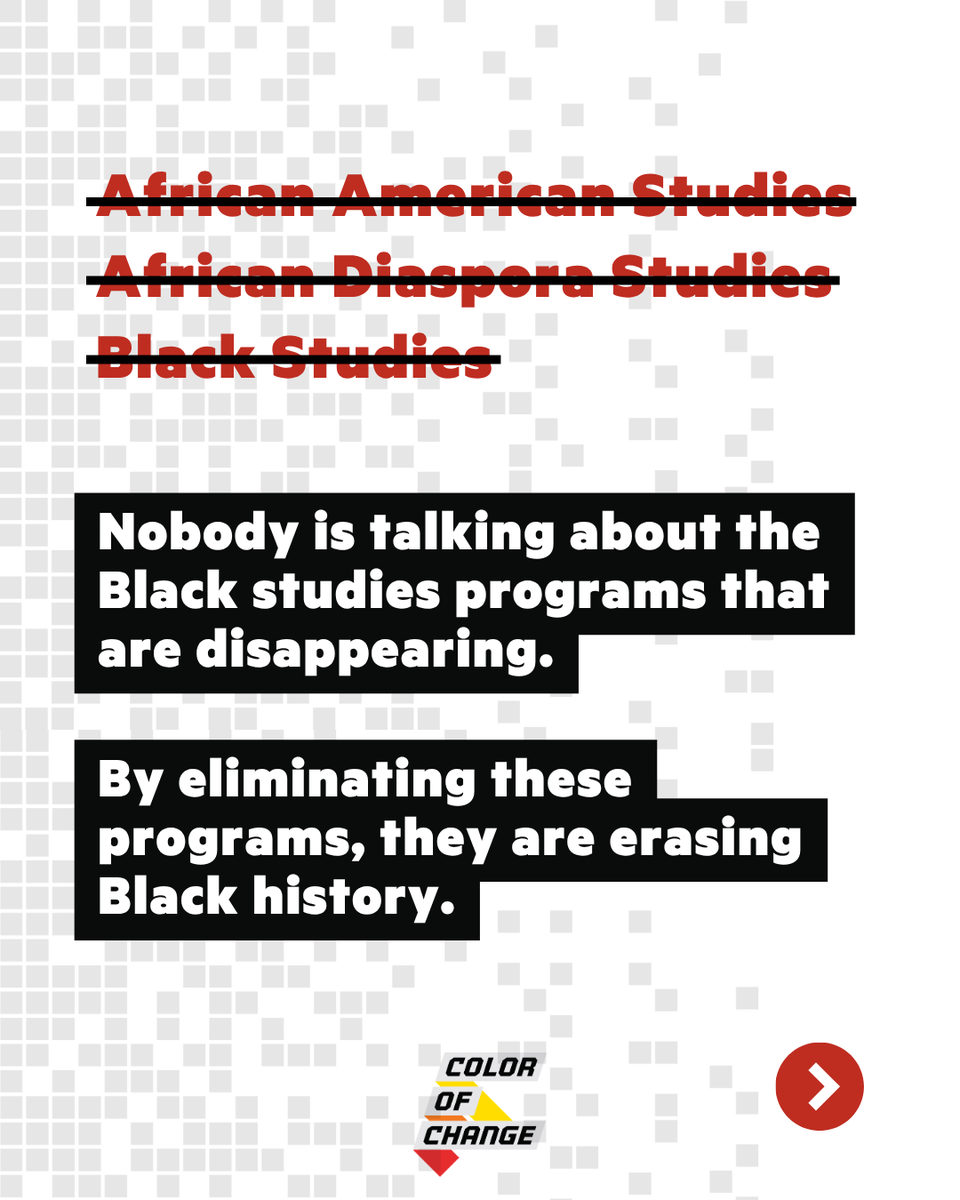 ColorOfChange's tweet photo. They call it “budget cuts.” We call it what it is: another attack on Black history.

Across the country, Black Studies are being cut, merged, and pushed aside as Trump and Republicans wage a broader war on how race and history are taught.

We won’t let them erase it. https://t.co/XA0IuEveyR