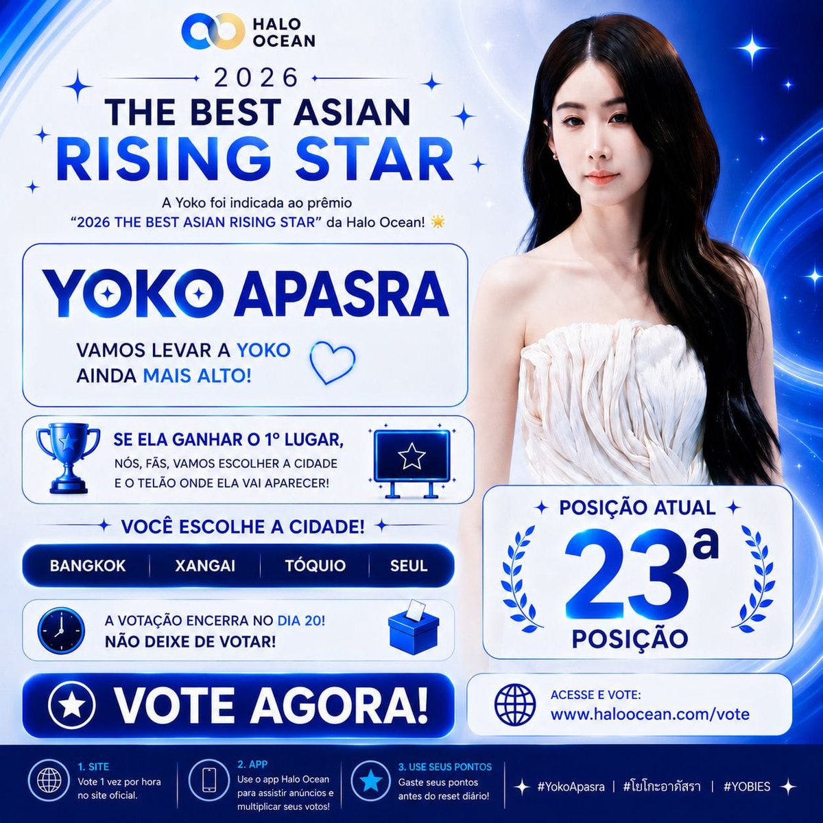 FCYokoApasraBR's tweet photo. The Best Asian Rising Star 2026

A disputa na Halo Ocean continua a todo vapor e Yoko Apasra ocupa atualmente a 23ª posição! 🔥🌊

É hora de unir o fandom e começar uma nova corrida para subir no ranking. Cada voto pode fazer diferença!

💙 Acesse o site diariamente para garantir seu voto gratuito diário.
🔗 Compartilhe o link da votação no X(twittwer) para resgatar os +3 votos bônus diários.

Não deixe para depois: entre, vote, compartilhe e incentive outros Yobies a fazerem o mesmo.

VAMOS TIRAR A YOKO DO 23º E LEVÁ-LA CADA VEZ MAIS ALTO! 🚀✨

Link; Vote Yoko Apasra
https://t.co/fTHMnnUvps

#HaloOcean 
#BestAsianRisingStar
#YokoApasra 
#โยโกะอาปัสระ