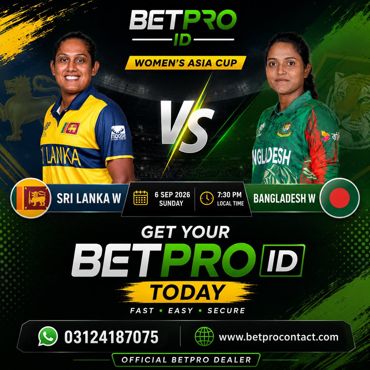 betprocontact's tweet photo. Sri Lanka W 🆚 Bangladesh W — Women’s Asia Cup! 🏏🔥The big clash is here!
 6 September 2026 | 7:30 PMGet your BetPro ID and stay ready for the action.WhatsApp: 03124187075
 https://t.co/nxmKiU0pLb#BetPro #BetProID #WomensAsiaCup #SLvBAN https://t.co/1OZRK2P2CF