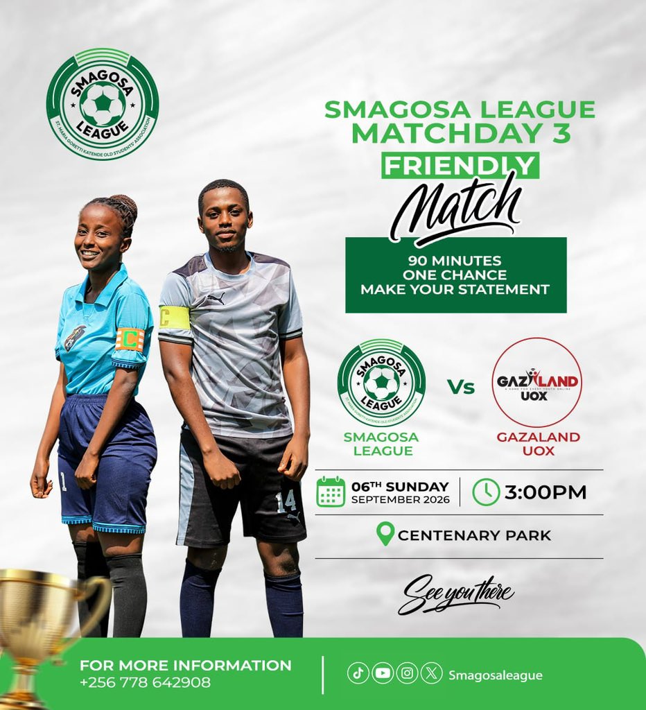 gazalanduox's tweet photo. . @SmagosaLeague takes on Gazaland UOX in a friendly match this Sunday, 6th September at 3PM,

Centenary Park. Come witness real football action! 🔥  

#GazalandUOX #SMAGOSALeague https://t.co/HiiAZb1vH9