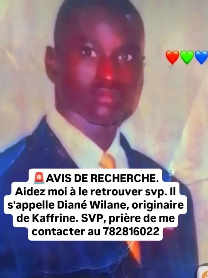 Avis_Senegal's tweet photo. 🚨AVIS DE RECHERCHE.
Aidez moi à le retrouver svp. Il s'appelle Diané Wilane, originaire de Kaffrine. SVP, prière de me contacter au 782816022 https://t.co/vEBcUiy52m