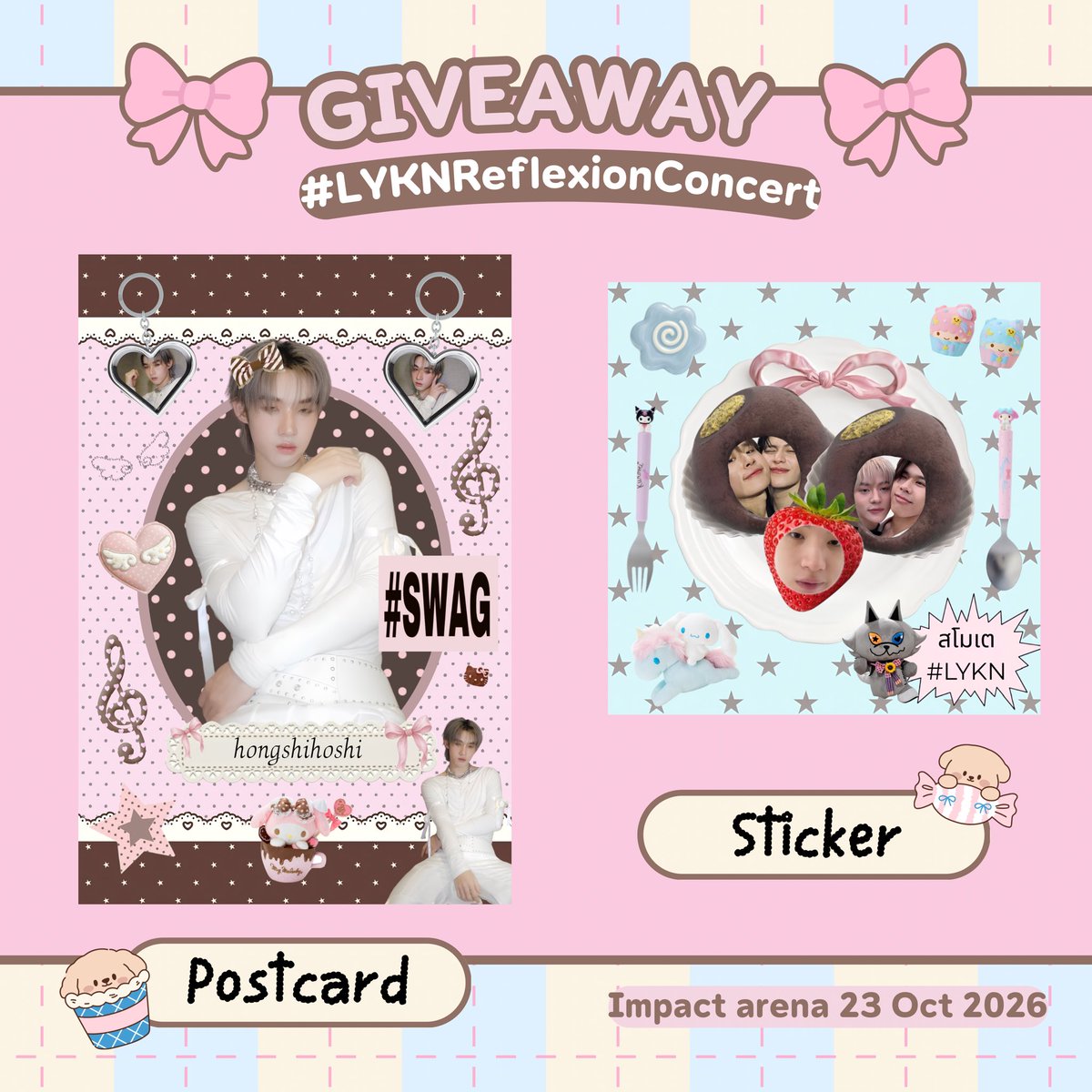 RThepchim's tweet photo. 🌀🎀⋆˚ʚ giveaway ɞ ｡⋆ 🐺
#LYKNReflexionConcert ˖ ׄ  ݂ 🪷🪽 ₊‧

Only 150 ea 🪄➰🩷  
📍brooch อย่างละ 50 ea 

Only 40 Set 🪄➰🩷  
📍4*4 cm  sticker
📍4*6 inch postcard    

@ date : 23 Oct 2026 
location : impact arena 💒💭

มารับกันเยอะๆน้าา 🤘🏻🤩     

( #LYKN #LYKYOU ) ୨୧⋆｡˚🌟