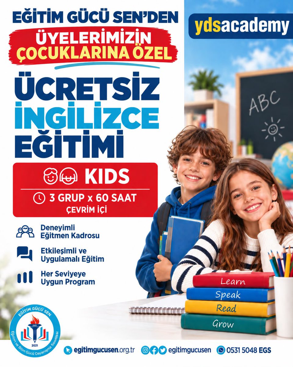 egitimgucusen's tweet photo. 📢 EĞİTİM GÜCÜ SEN, ÜYELERİNE VE AİLELERİNE DEĞER KATMAYA DEVAM EDİYOR!

Üyelerimizin yanında olmanın ötesine geçiyor; çocuklarımızın eğitimine ve geleceğine de yatırım yapıyoruz.

YDS Academy iş birliğiyle hayata geçireceğimiz yeni eğitim programı kapsamında, üyelerimizin çocuklarına özel İngilizce eğitimlerini tamamen ücretsiz sunuyoruz!

🎓 3 ayrı grup
⏱️ 60 saat eğitim
💻 Çevrim içi
✅ Deneyimli eğitmen kadrosu
✅ Etkileşimli ve uygulamalı eğitim
✅ Üyelerimizin çocuklarına tamamen ücretsiz

Çocuklarımızın İngilizce becerilerini geliştirmelerini, yabancı dil eğitiminde güçlü bir temel kazanmalarını ve geleceğe daha donanımlı hazırlanmalarını önemsiyoruz.

📌 Başvurular henüz başlamamıştır. Eğitim takvimi, yaş ve seviye grupları ve başvuru detayları ilerleyen günlerde duyurulacaktır.

Eğitim Gücü Sen olarak üyelerimizin bugününe, çocuklarımızın geleceğine değer katmaya devam ediyoruz.

🔗 https://t.co/NdIOy83dWm