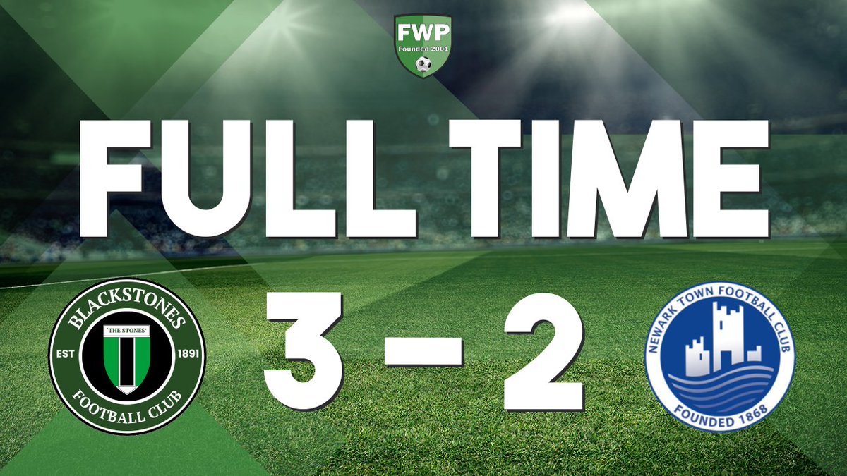 BlackstonesFC's tweet photo. FULL-TIME: Blackstones 3-2 Newark Town https://t.co/dBzzqA8I0S
