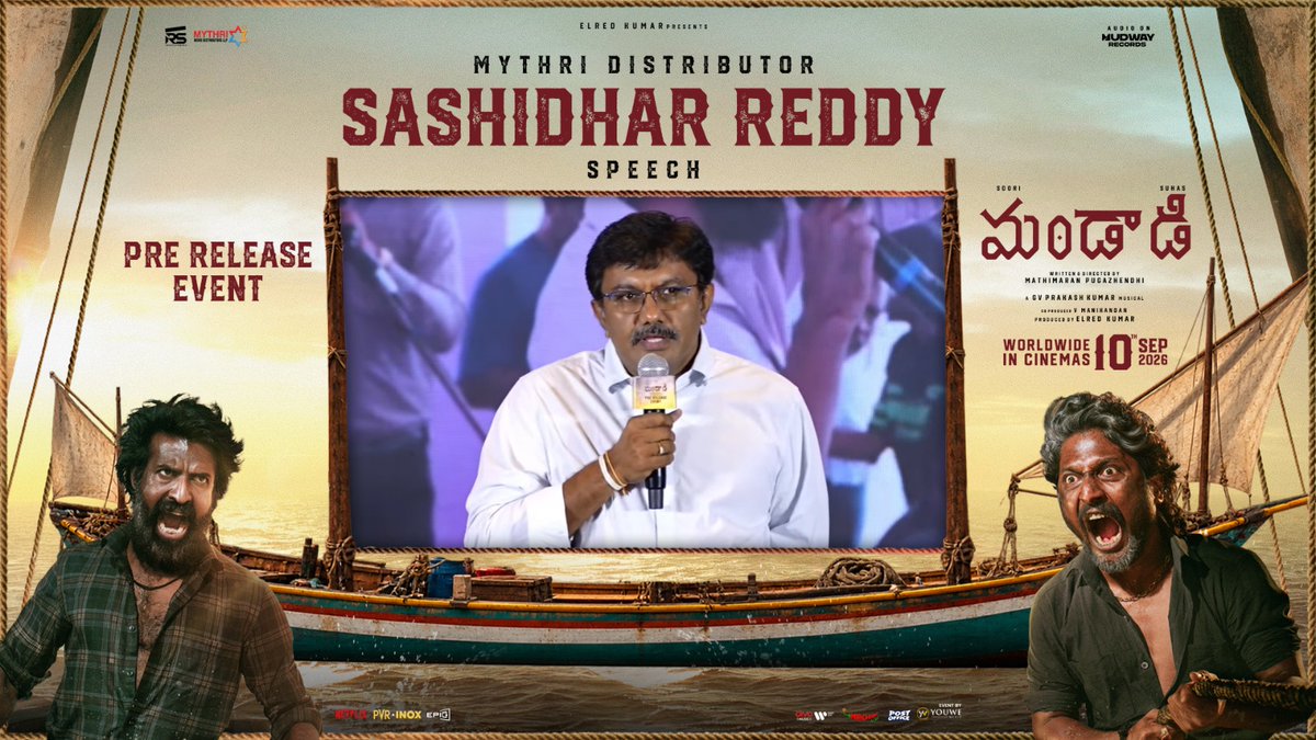 MediaYouwe's tweet photo. Mythri Distributor #SashidharReddy Garu Speech at #Mandaadi TELUGU Grand Pre-Release Event 

▶️https://t.co/1TYUqiqDFf

In Theaters from SEPTEMBER 10TH ⛵⚓

 @sooriofficial #Suhas @gvprakash @elredkumar @rsinfotainment @MathiMaaran @Mahima_Nambiar @RavindraVijay1 @MithunJS5 #Sathyaraj @bala_actor @PeterHeinOffl @dhilipaction @LyricsShyam @bhaskarabhatla @maheshmathewMMS #AmeerJamalKhan @Azarchoreo @srkathiir @KiranDrk @pradeepERagav @magesh_ggg @mani_rsinfo @dineshmoffl #Ronexxavier #Srinath @AbhinavaKavi @Sarath_Santosh @KADUBSINDIA @AKunjamma @ikrishhassan @ProRekha @PROSaiSatish @digitallypower @mudwayrecords @MythriOfficial @MediaYouwe #MandaadiOnSept10th