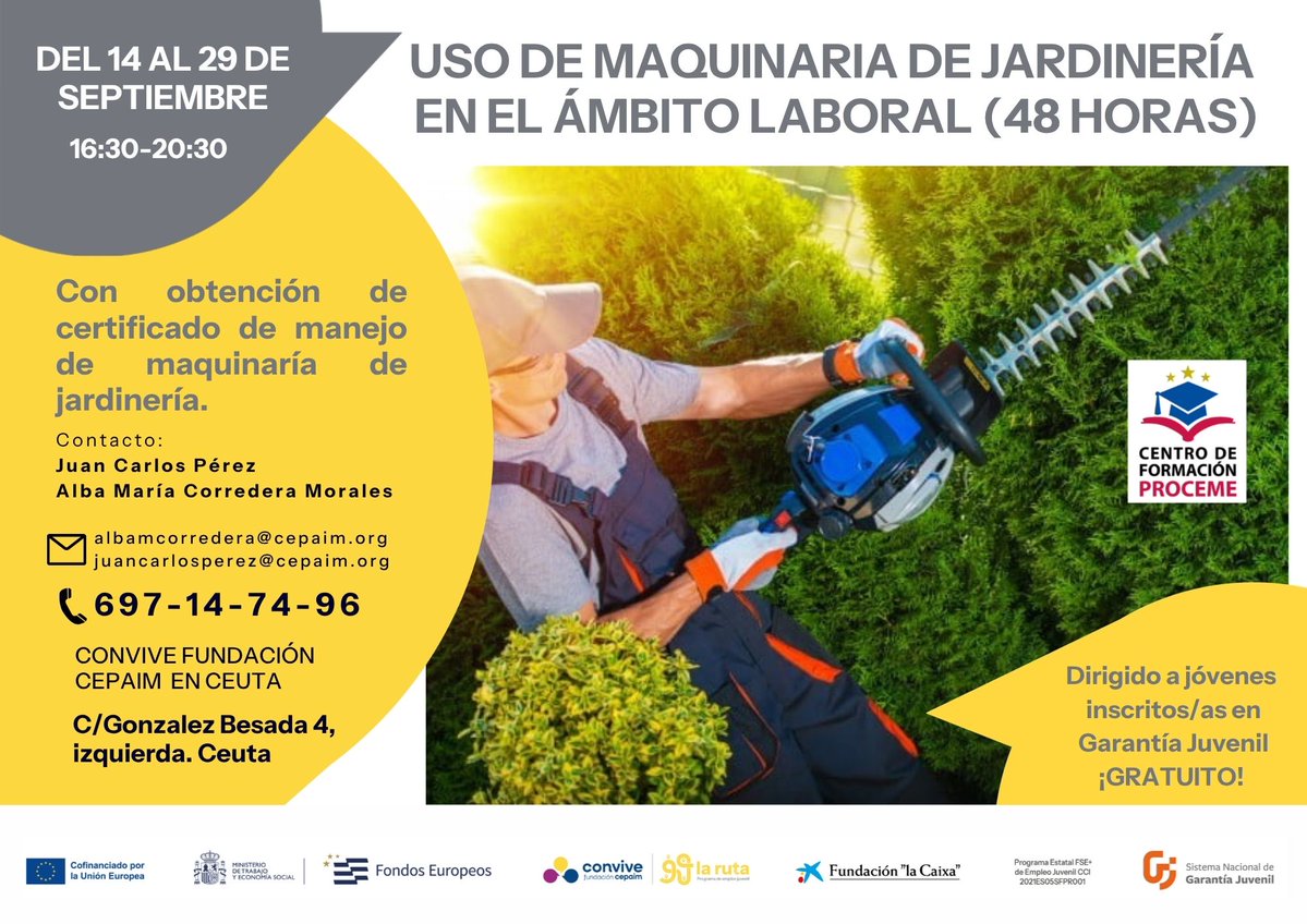 CMConvive's tweet photo. 🌿 ¡Fórmate gratis con #laruta en #Ceuta! Curso: Uso de maquinaria de jardinería (48h)
🎯 Obtén tu certificado para bolsas de empleo
👥 Jóvenes de 16 a 29 años (Garantía Juvenil)
📅 14 al 29 sept (16:30-20:30h)
📲 697 14 74 96
🤝 #fseplus @empleogob @FundlaCaixa @garantia_juv https://t.co/P4iwEsd8QW