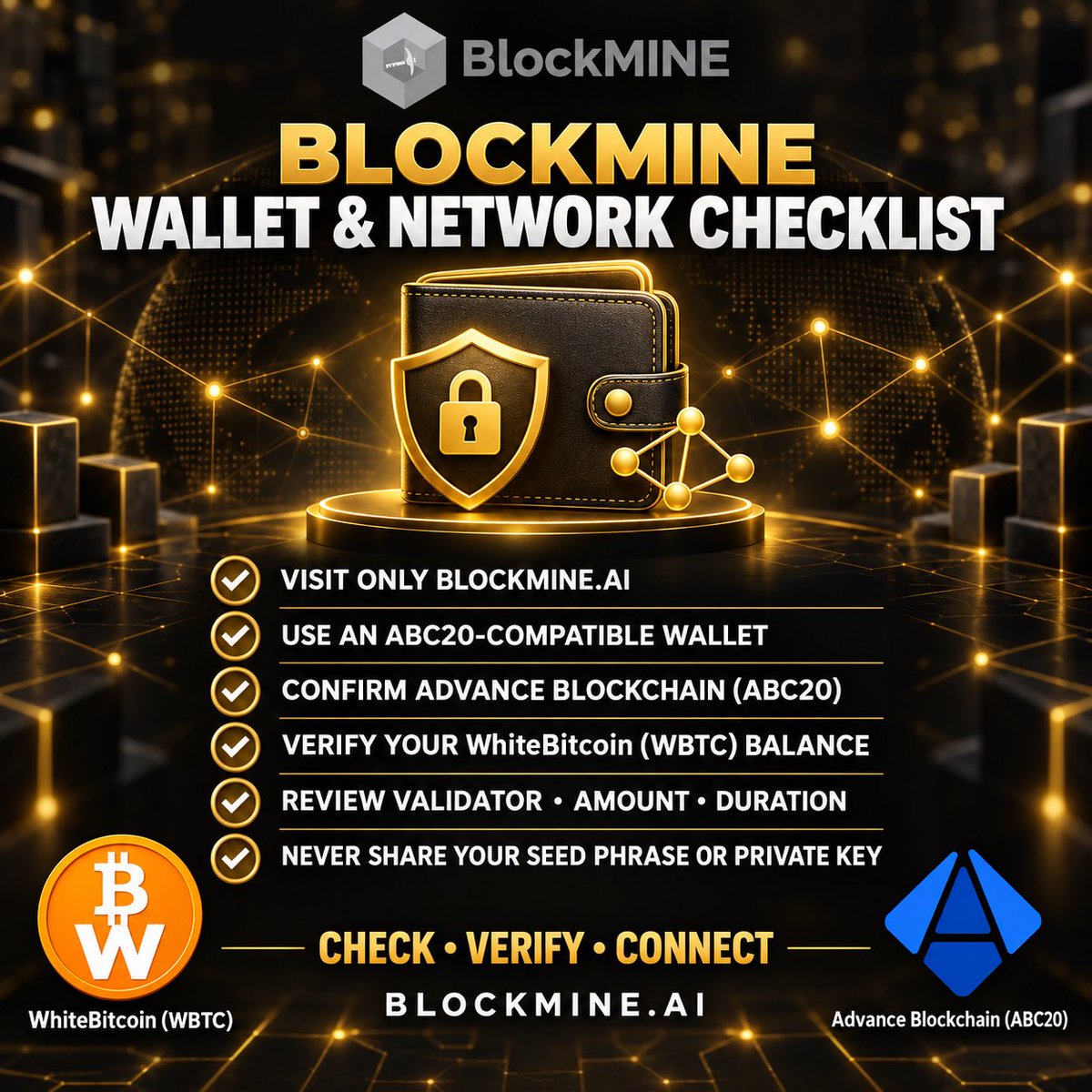 BlockmineDeFi's tweet photo. 🔐 WALLET &amp; NETWORK CHECKLIST

✓ Visit https://t.co/I0naq78aWZ
✓ Use an ABC20-compatible wallet
✓ Confirm Advance Blockchain
✓ Verify your WBTC balance
✓ Review the validator, amount and duration
✓ Never share your seed phrase or private key

#BlockMINE #ABC20 https://t.co/PJYTCWSlEC