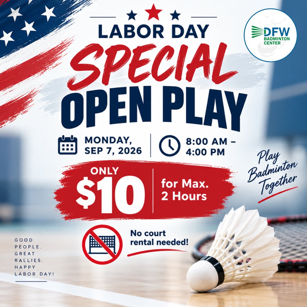 trainingatdfw's tweet photo. LABOR DAY SPECIAL — OPEN PLAY!
Celebrate Labor Day with friends, family, and plenty of badminton! 

Join us at DFW Badminton Center on Monday, September 7, 2026, for a special Labor Day Open Play event.

DFW Badminton Center
Play Badminton Together https://t.co/evRS8m0Eqr
