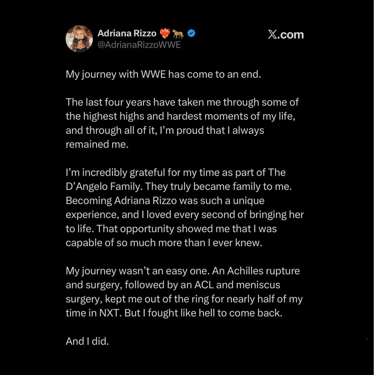 WrestlePurists's tweet photo. Adriana Rizzo comments on her WWE departure

“What makes this ending difficult is knowing how hard I fought to get back, and not getting the opportunity to show all of you just how much more I had to give. But I'll never regret the fight it took to get there.

Thank you to every coach, producer, teammate, friend, and person who believed in me and helped me along the way. And thank you to everyone who supported Adriana Rizzo.”