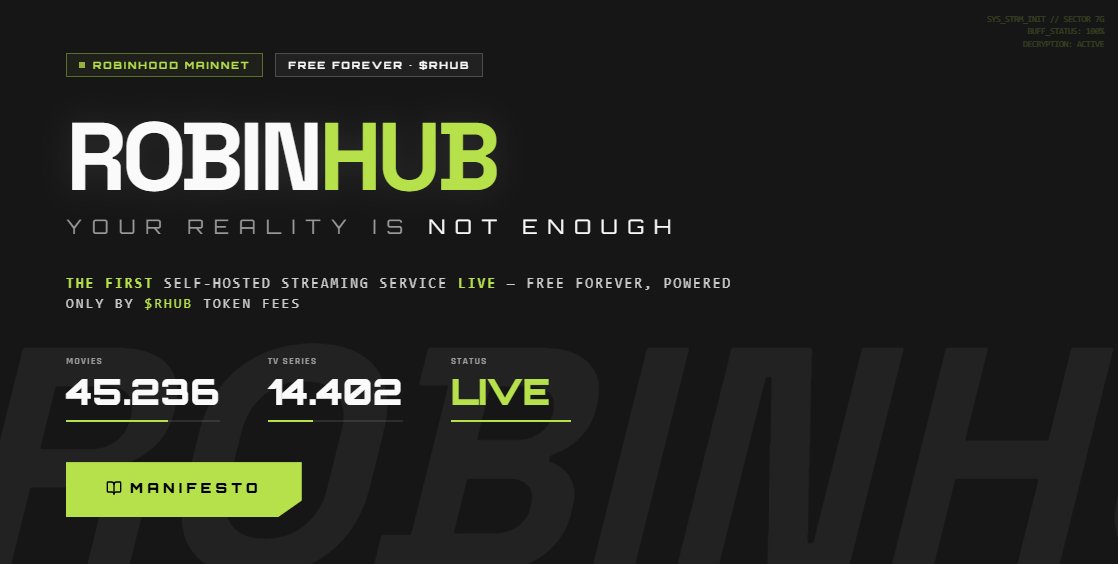 robinhubRH's tweet photo. Robinhub is built on a simple belief: entertainment should be free, open and accessible to everyone.

No subscriptions. No paywalls. No accounts. No gatekeepers deciding what people can watch.

Built on Robinhood Mainnet, Robinhub puts the community first and uses $RHUB to support a streaming platform that stays free for everyone.

This is not about having the biggest library. It is about creating a better place to watch, discover and share.

Free today. Free tomorrow. Free forever.

LIVE NOW AT: https://t.co/kSsiTZvTKA

Welcome to Robinhub.