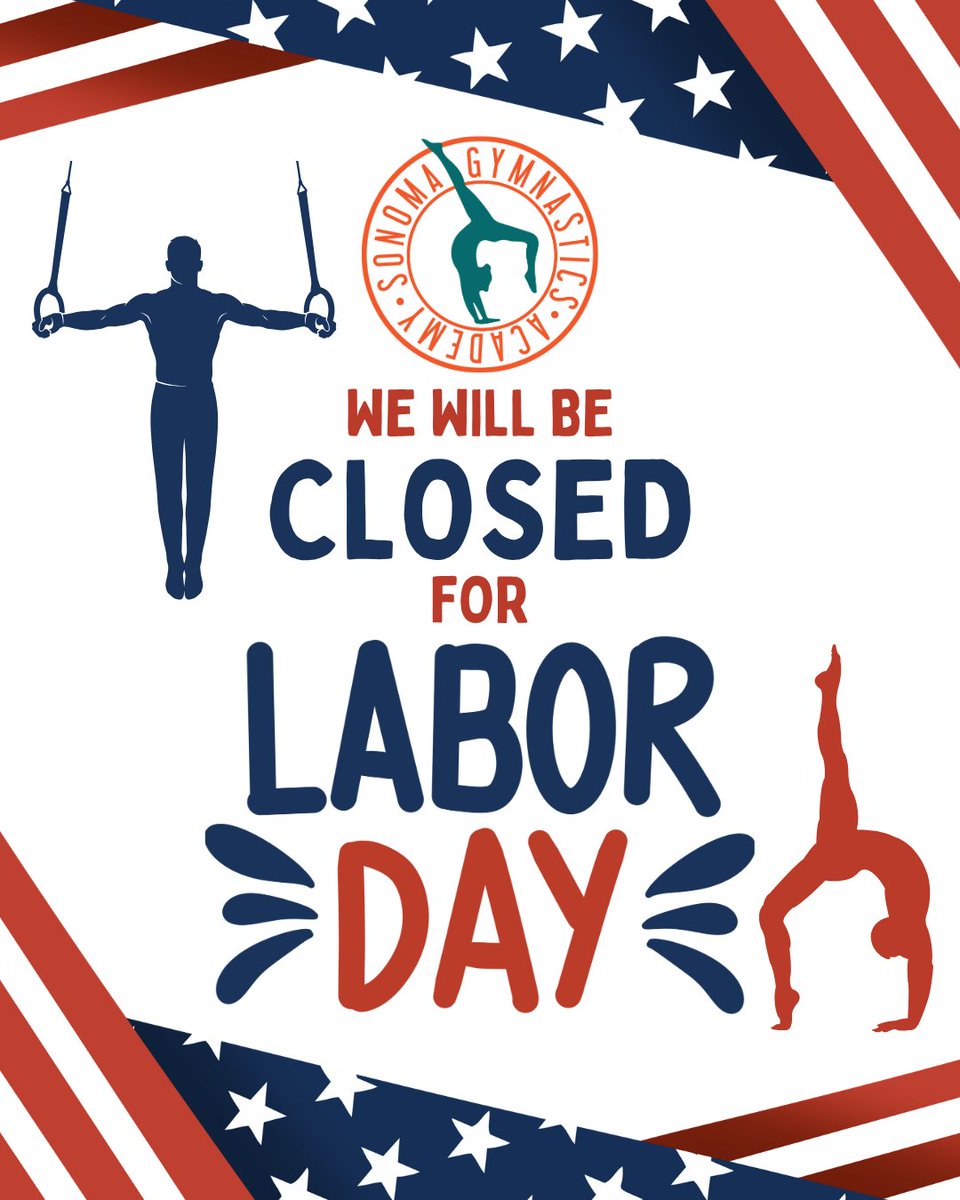FlipsFitnessFun's tweet photo. IMPORTANT REMINDER:
We will be CLOSED for Labor Day! We'll see you on Tuesday for classes at their usual times. Have a great 3-day weekend, everyone!

#laborday #closed #gymnastics #sonoma #sonomacounty #holiday #3dayweekend https://t.co/UCUh4wlK5t