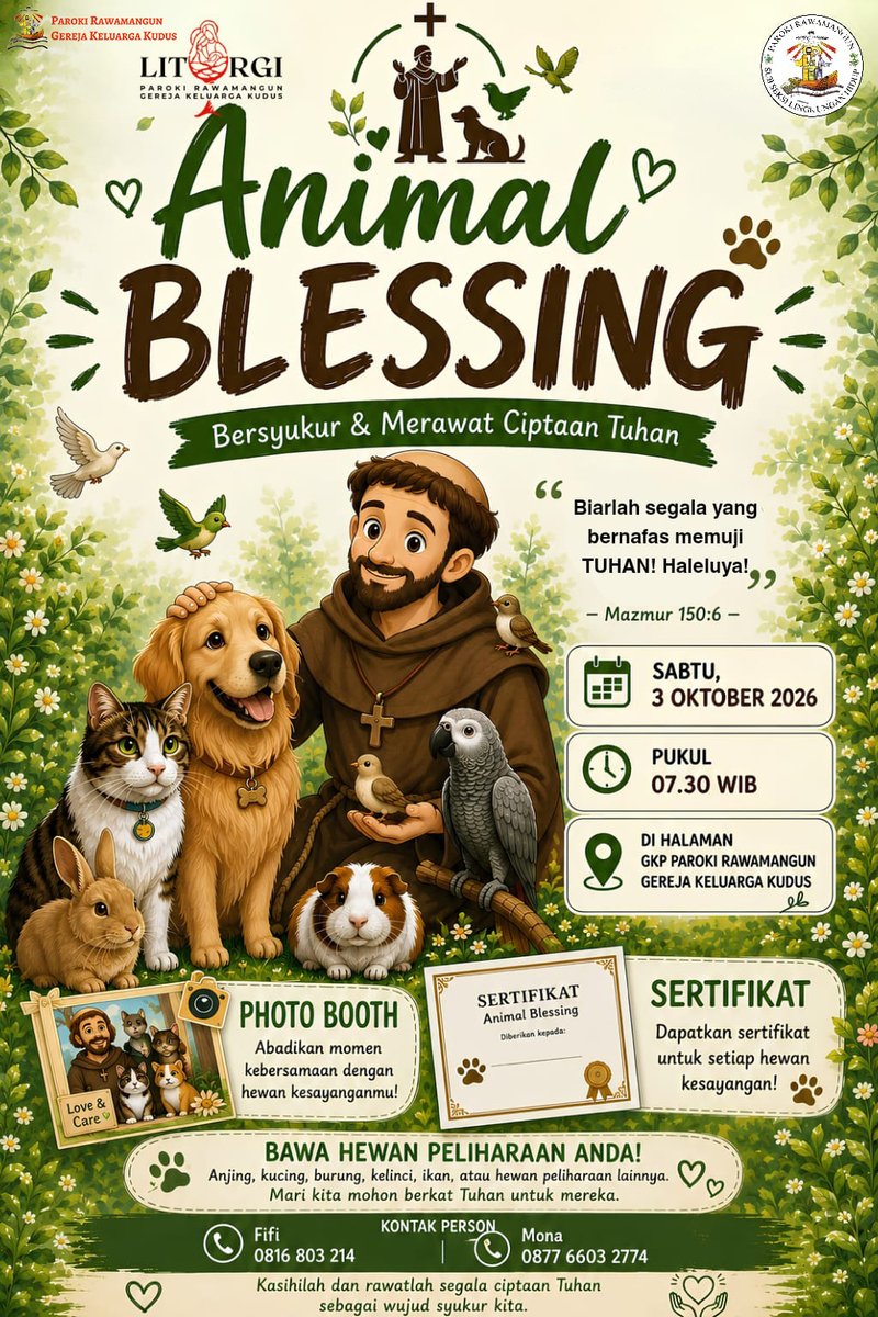 keluargakudus's tweet photo. ✨ “Bersyukur &amp; Merawat Ciptaan Tuhan” ✨
“Biarlah segala yang bernafas memuji TUHAN! Haleluya!”
— Mazmur 150:6

📅 Sabtu, 3 Oktober 2026
⏰ Pukul 07.30 WIB
📍 Halaman GKP Paroki Rawamangun – Gereja Keluarga Kudus
#animalblessing #parokirawamangun #gerejakeluargakudus https://t.co/OqA8JidoSx