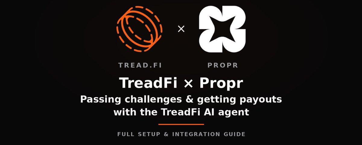 TreadFi x Propr: passing challenges & getting payouts using the TreadFi AI agent + full guide