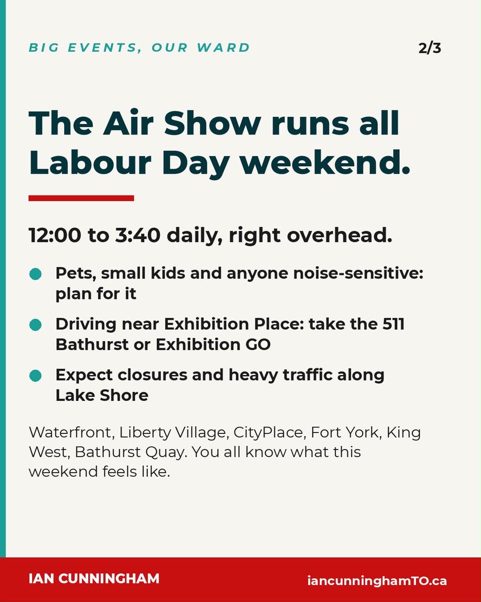 IanCForTO's tweet photo. Spadina-Fort York hosts the city’s biggest events. Residents absorb the impact every time. Air Show this Labour Day weekend: 12:00–3:40 daily, right overhead. Pets & noise-sensitive neighbours — plan for it. Driving near Exhibition Place? Don’t.
Events should work for the people who live here, not just the visitors. That’s what I’ll push for at City Hall