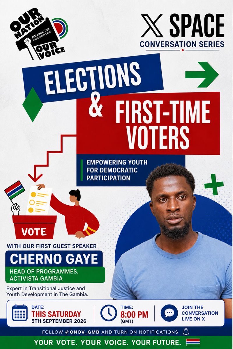 ONOV_GMB's tweet photo. OUR NATION OUR VOICE X SPACE EPISODE 1

With the 2026 Presidential election fast approaching, voter education is more crucial than ever.  

At 8pm tonight, we will be hosting renowned Activist ChernoGaye for a discussion on the importance of youth participation in the election 1. https://t.co/50aWBTHRZx