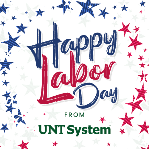 untsystem's tweet photo. Have a great #LaborDay weekend!  #LaborDay2026 https://t.co/D2Cg72XHCF