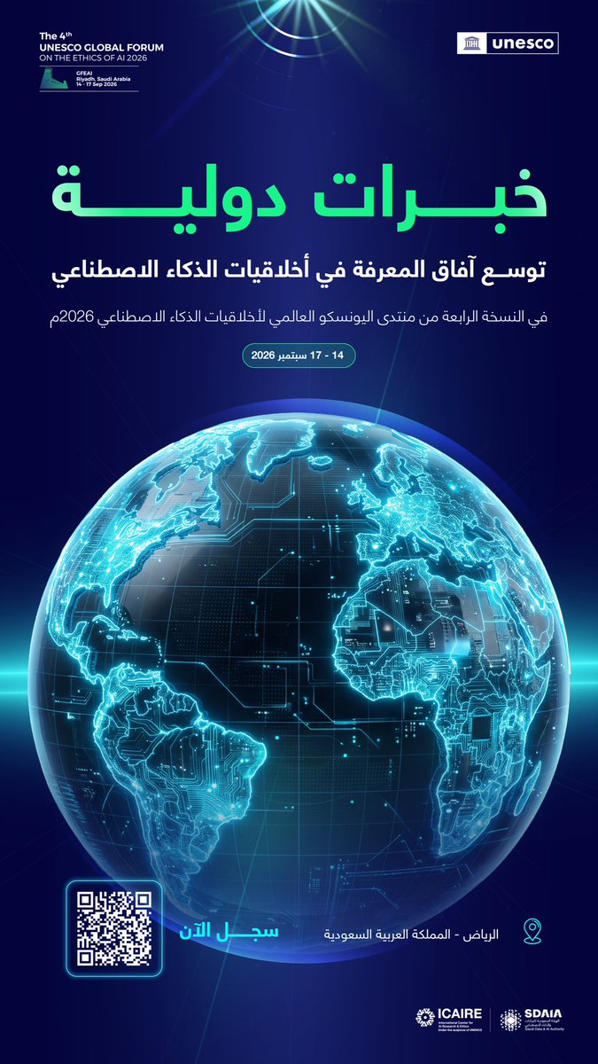 SDAIA_SA's tweet photo. أحدث الخبرات والتجارب الدولية في أخلاقيات الذكاء الاصطناعي؛ تشاركها النسخة الرابعة من منتدى اليونسكو العالمي لأخلاقيات الذكاء الاصطناعي 2026م.

كن جزءاً من منتدى اليونسكو العالمي لأخلاقيات الذكاء الاصطناعي 2026

🗓️ 14 – 17 سبتمبر 2026م
📍 الرياض
سجل الآن: https://t.co/qh1rNOL0a2

#عام_الذكاء_الاصطناعي #GFEAI