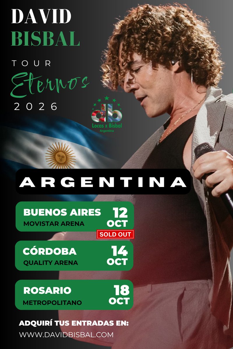 locasxbisbalarg's tweet photo. 🇦🇷💚 ¡DAVID BISBAL EN ARGENTINA!

📍 12/10 Buenos Aires — @movistararenaar 🔥 SOLD OUT
📍 14/10 Córdoba — @qualityespacio
📍 18/10 Rosario — @metropolitanorosario

🎟️ Entradas Córdoba y Rosario en https://t.co/HmKZwfi0gW

¡Nos vemos en el #TourEternos2026! 💚 https://t.co/1wns2akAVO