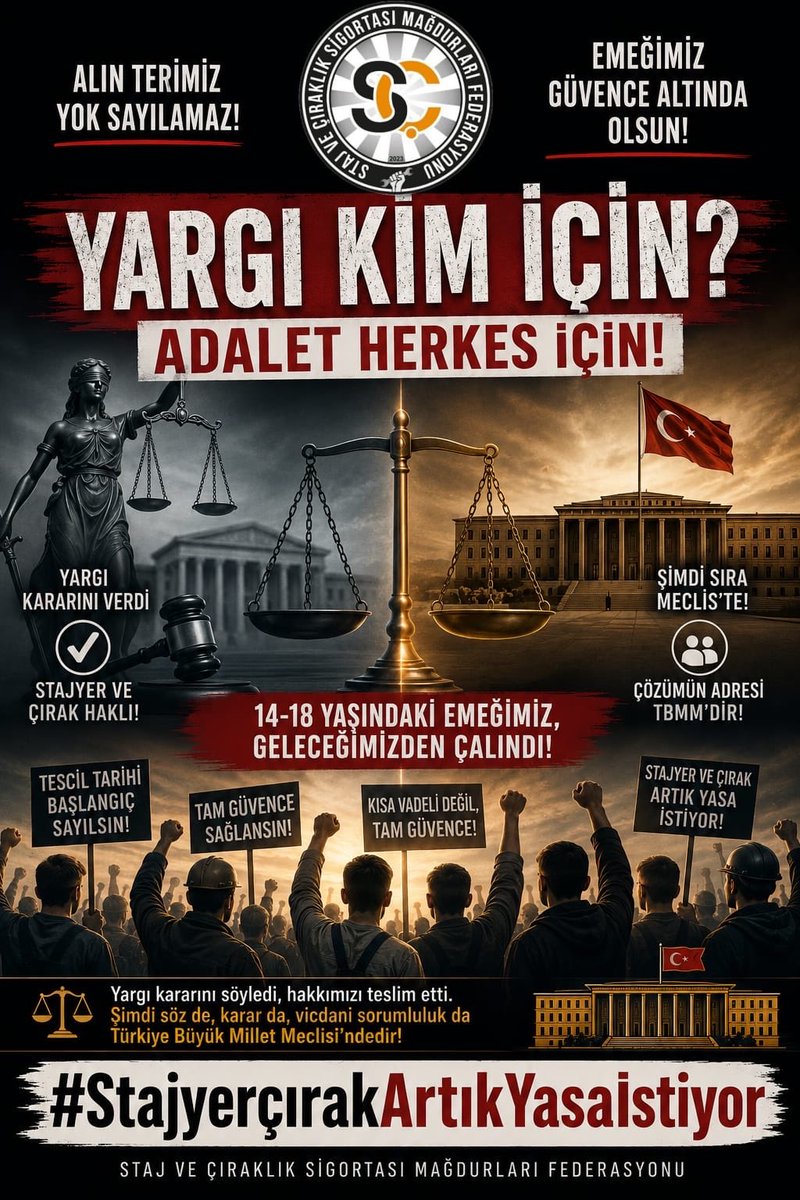 CirakStajFED's tweet photo. Staj ve Çıraklık Sigortası Mağdurları Federasyonu’ndan Kamuoyuna ve Yüce Meclis’e Çağrıdır

@Akparti
@MHP_Bilgi
@yenipartiyiz 
@RTErdogan 
@dbdevletbahceli 
@eczozgurozel
@Yusuf__Tekin 
@tcmeb 
@isikhanvedat 
@csgbakanligi 
@memetsimsek 
@HMBakanligi 
@abakingurlek 
@iletisim 
@herkesicinCHP
@iyiparti
@YeniYolTBMM
@SaadetPartisi
@devapartisi
@_DemokratParti
@rprefahpartisi
@anahtarparti
@zaferpartisi
@bbpgenelmerkez
 @DSPGenelMerkez 
@BTP_Parti
@tipgenelmerkez
@dypmerkez 
@emekpartisi 
@NumanKurtulmus
@mehmetucum
@oktay_saral
@ejderacikkapi
@MahinurOzdemir
@profdrorhanates 
@MvDrHasanArslan 
@aerdemcantimur
@Korkutata_Zeki 
@isikhanvedat 
@vedatbilgn
@akbasogluemin
@NazimMavis
@leylasahinusta
@resulkurt34
@vedatbilgn
@zorlu77

Yargı makamları ��nlerine gelen uyuşmazlıklarda mevcut mevzuat çerçevesinde kararlarını açıklamıştır. 

Hukuki süreçlerin ardından artık çözümün ve adaletin adresi tektir: Türkiye Büyük Millet Meclisi.

Henüz 14-18 yaşlarında ellerine alet alıp üretime katılan, sanayide ve işletmelerde fiilen çalışan milyonlarca stajyer ve çırak, yıllar önce kendilerine verilen "sigorta kartları" ile geleceğe güvenle bakacaklarına inanmıştır. 

Ancak verilen bu sigorta numaraları emeklilik hesaplamasında başlangıç sayılmamış; genç yaşta dökülen alın teri yok sayılmıştır.

Fiilen çalışma, mesai ve üretim olduğu halde sigorta türünün "kısa vadeli" ile sınırlandırılması, anayasal sosyal devlet ilkesi ve çalışma barışıyla bağdaşmamaktadır. 

Mağduriyetin kaynağı idari ve yasal boşluklardır; çözümü ise milli iradenin tecelligahı olan TBMM’nin elindedir.

Taleplerimiz Net ve Açıktır:

Tescil Tarihi Başlangıç Sayılmalıdır: Staj ve çıraklık döneminde verilen SGK tescil numaralarının, uzun vadeli sigorta kollarında (emeklilikte) "ilk işe giriş tarihi" olarak kabul edilmesi yasalaştırılmalıdır.

Tam Güvence Sağlanmalıdır: Geleceğimizin teminatı olan gençlerin mesleki eğitimdeki emeği, kısa vadeli-uzun vadeli ayrımı yapılmaksızın eksiksiz koruma altına alınmalıdır.

Yıllardır süren bu haklı mücadelede beklentimiz bir ayrıcalık değil, alın terinin karşılığı olan adalettir. 

Meclisimizin tüm siyasi partilerini ve milletvekillerini, bu toplumsal yarayı kapatacak kanun teklifini bir an önce gündeme alarak oy birliğiyle yasalaştırmaya davet ediyoruz.

Yargı kararını söylemiştir; şimdi söz de, karar da, vicdani sorumluluk da Türkiye Büyük Millet Meclisi’nindir.

Staj ve Çıraklık Sigortası Mağdurları Federasyonu

Yargı Kim İçin
#StajyerçırakArtıkYasaistiyor