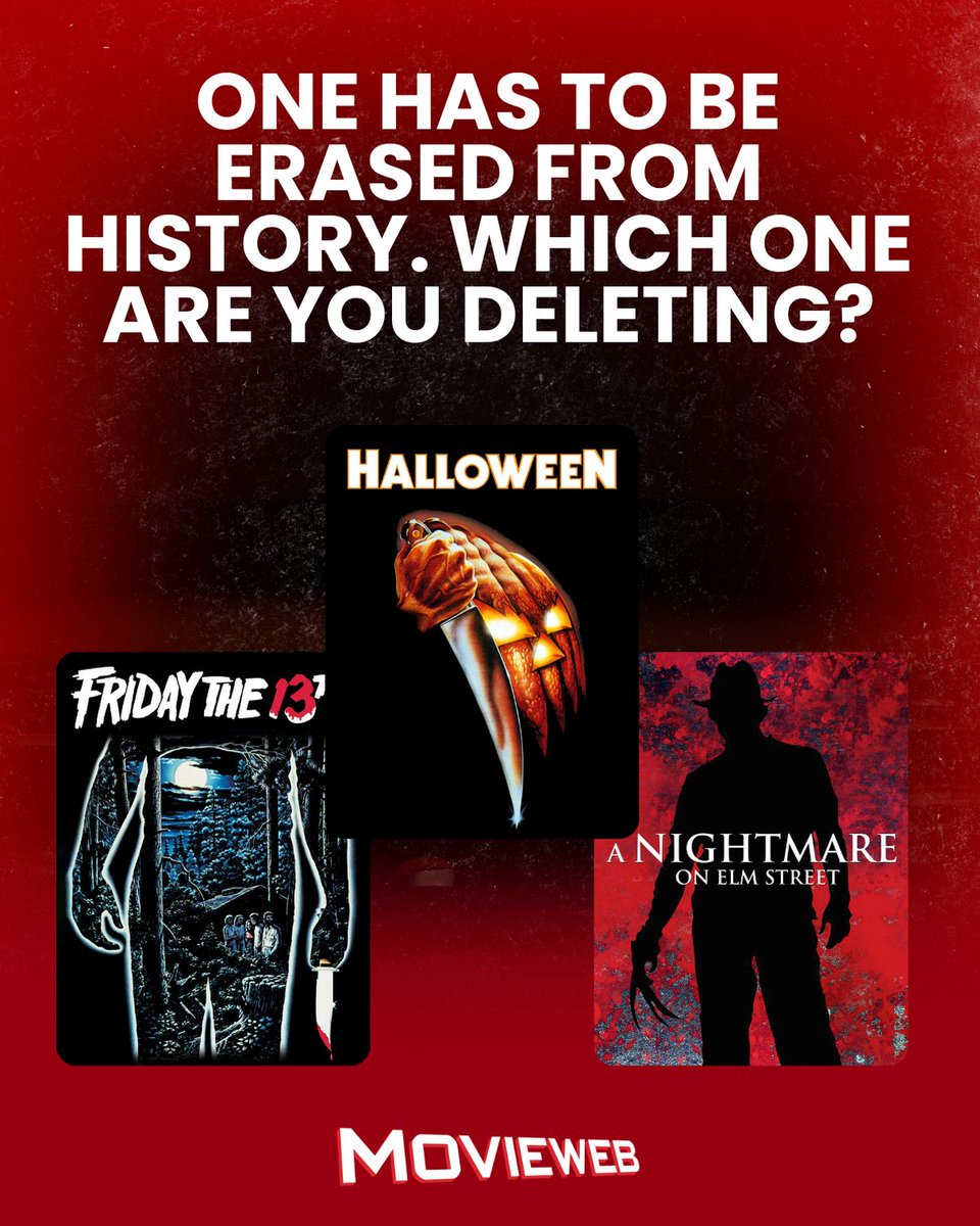 movieweb's tweet photo. Three legendary horror franchises shaped the genre, but ONE has to be axed from existence forever! You can only save two—which one are you erasing? 💀 

1️⃣ Halloween 
2️⃣ Friday the 13th 
3️⃣ A Nightmare on Elm Street 

Drop your brutal choice in the comments! 👇 https://t.co/q0KnI48X99