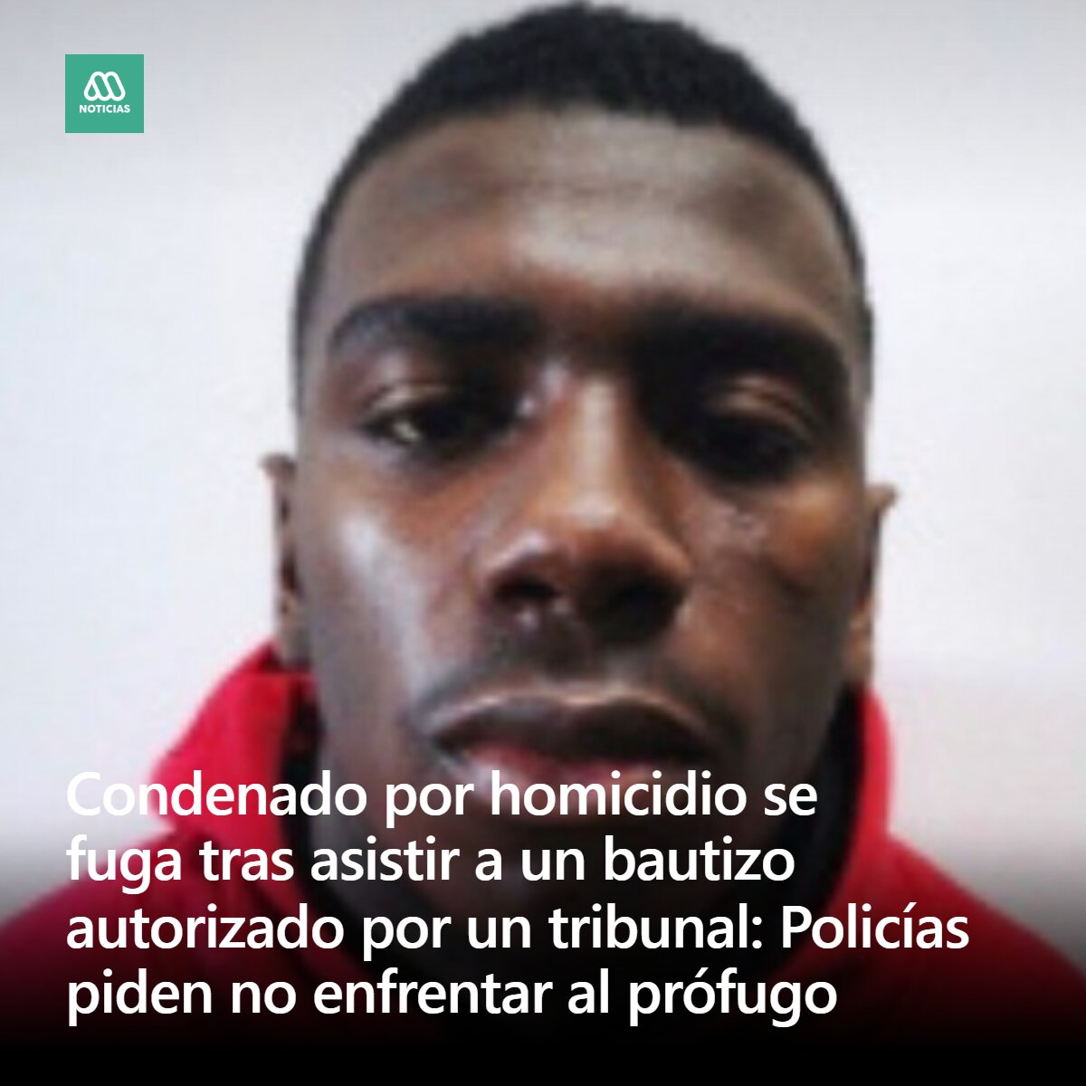 meganoticiascl's tweet photo. Carabineros y la PDI se encuentran en la búsqueda de Néstor Jair Quiñones Hernández, condenado por homicidio calificado que se dio a la fuga tras ser autorizado para asistir al bautizo de su hijo. https://t.co/rmDcAqCqF0