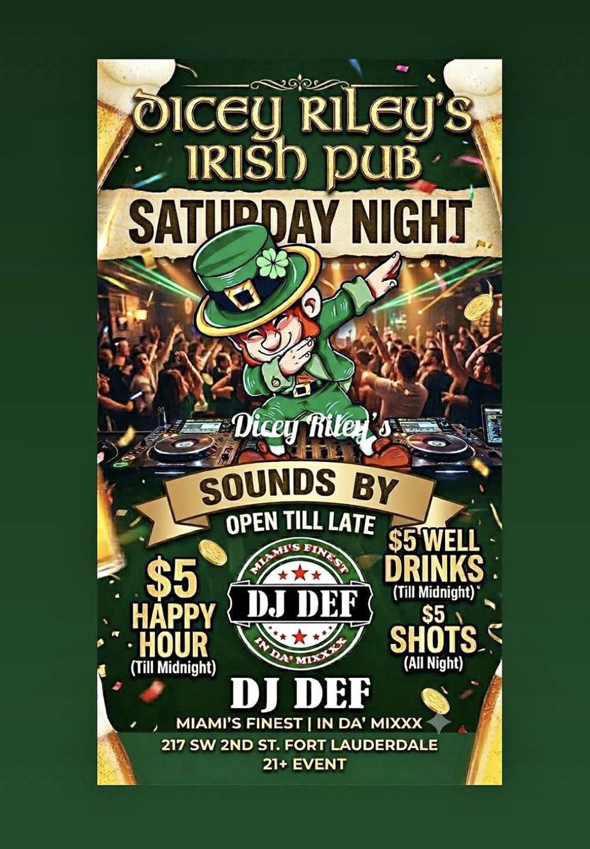 DJDEF96's tweet photo. Tonight the party is at Dicey Riley’s Irish Pub Downtown FTL with the best music & drink specials. #tonight #party #diceyrileys #djdef #inthemix #downtownftl #ftl #best #music #drink #dance #irishbar https://t.co/aOErdVY1mA