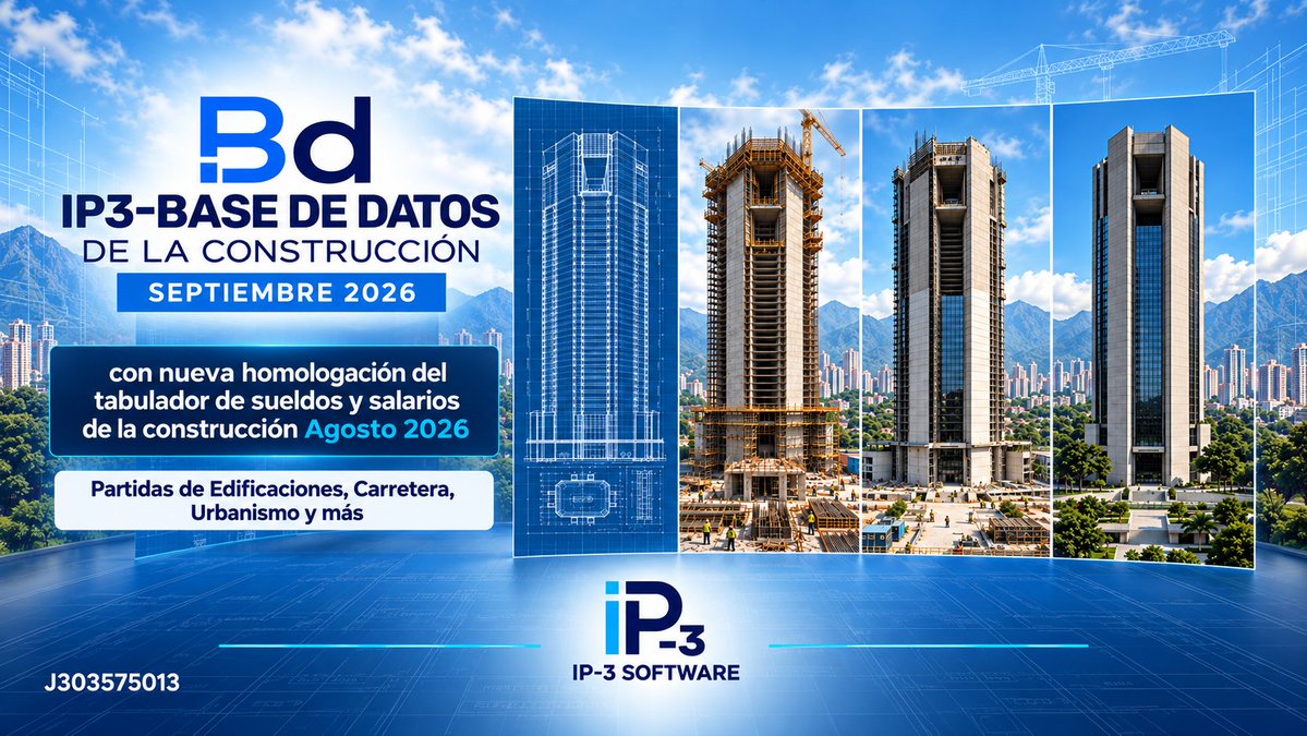 IP3Software's tweet photo. Realiza tus presupuestos mas rápido con precios actualizados con IP3-Base de Datos de la Construcción Septiembre 2026 y con la Homologación Agosto 2026 del Tabulador de Sueldos y Salarios de la Construcción.
https://t.co/2xnytUZx1y https://t.co/yysLswBYKx