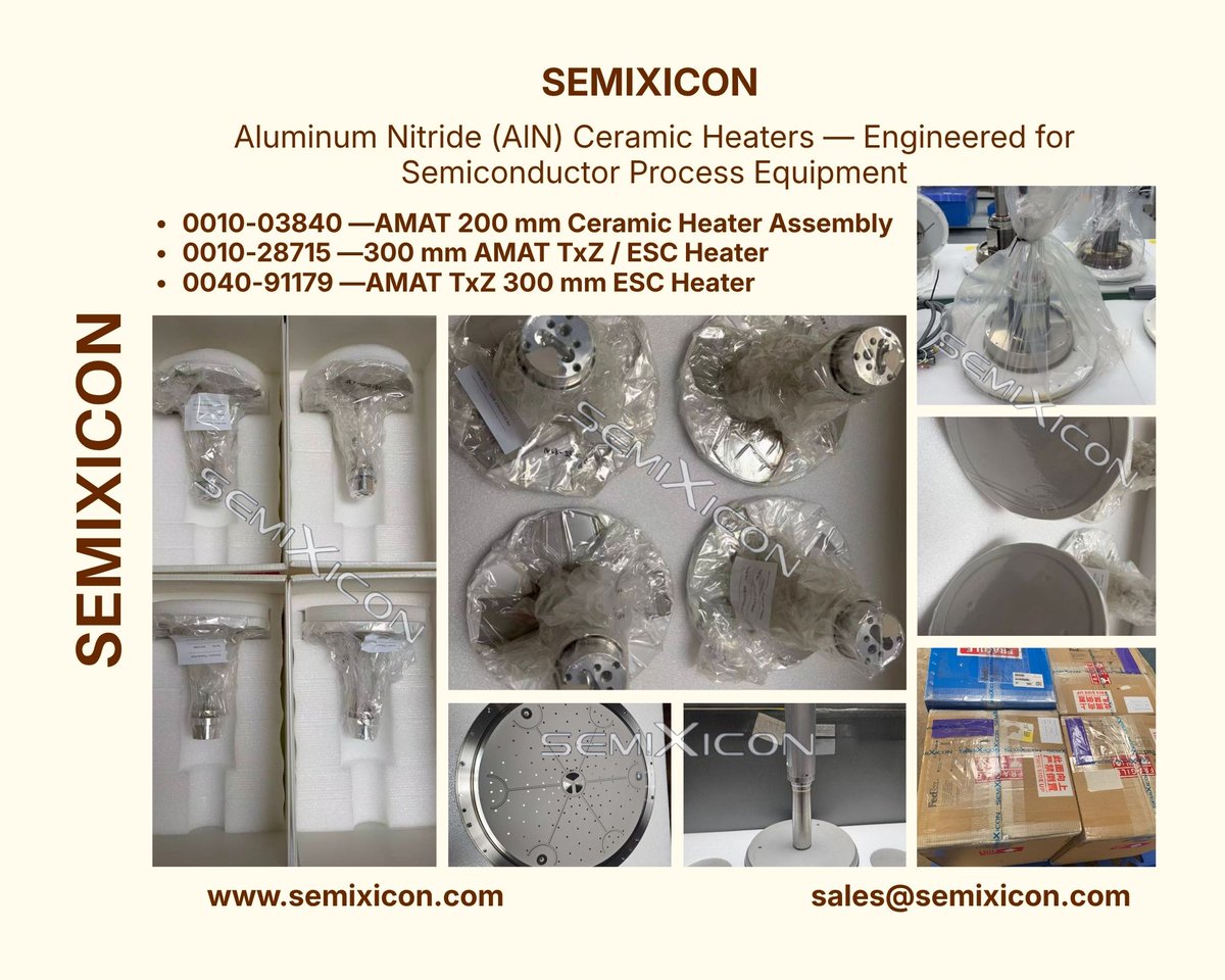AdrianZhang568's tweet photo. SEMIXICON Aluminum Nitride(AlN)Ceramic Heaters
https://t.co/xGVjtW9T2h
#AluminumNitride #AluminumNitrideHeater #AlNCeramic #CeramicHeater #SemiconductorHeater #WaferHeater #ESCHeater #001028715 #004091179 #001003840 #200mmWafer #300mmWafer #TxZHeataer, #SemiconductorEquipment, https://t.co/JArm6hmAGz