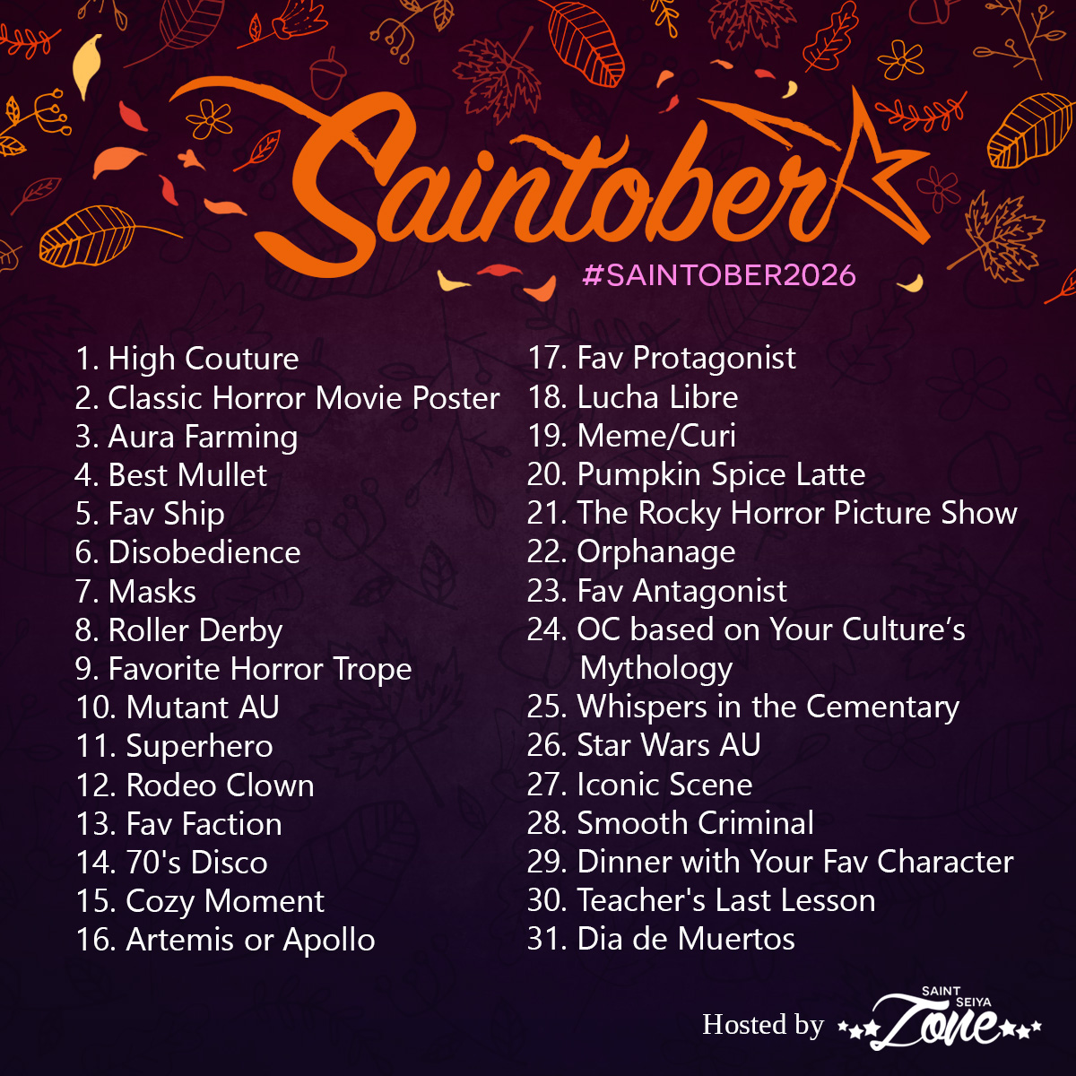 stsaintober's tweet photo. #聖闘士星矢 #SaintSeiya
Announcing 2026's prompt list!

Let us know if you have questions! The prompts are open to anything as long as it keeps to the Saint Seiya theme. Don't forget to use #Saintober2026 ! https://t.co/DFdAUKL79v