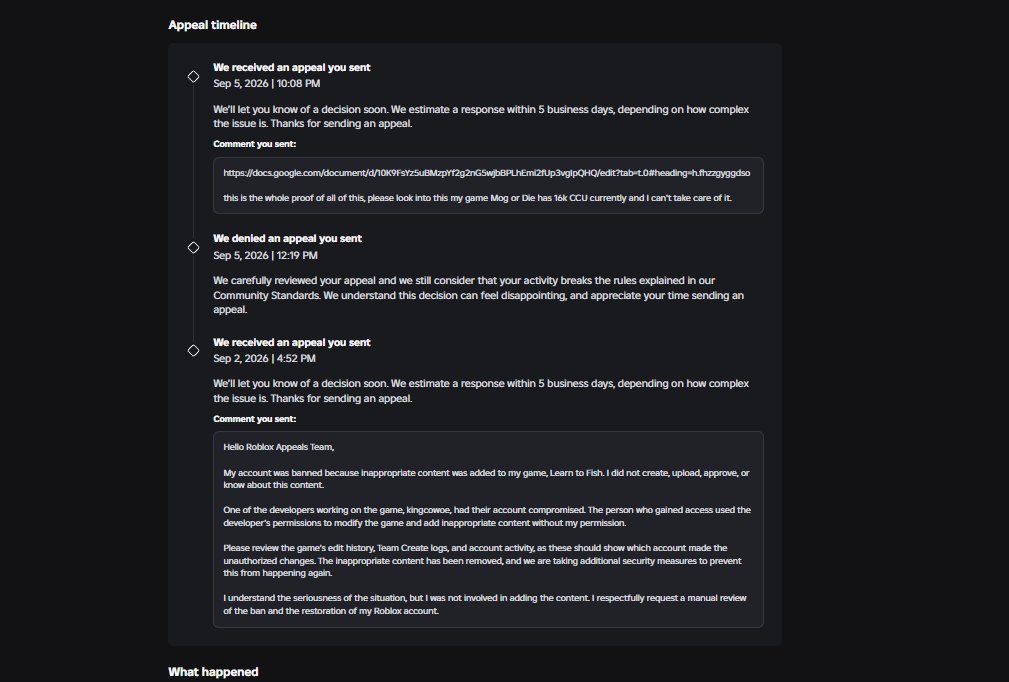 KingCery38's tweet photo. @Roblox @robloxdevrel @InsideRoblox 
Can someone look into this more?
I provided proof now and I can't understand why it got denied in the first place. The ban wasn't even my fault. I can't control my Developers accounts so they don't get hacked?? https://t.co/GhzMh9j9MQ
