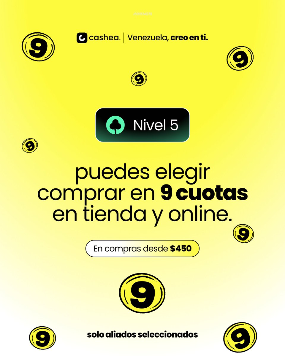 somoscashea's tweet photo. Antes de despedir los beneficios temporales, queremos darle un impulso extra a todos los Nivel 5 y 6 del Club Cashea Más.

Si eres Nivel 5: puedes activar las 9 cuotas en compras desde $450.

Si eres Nivel 6:
9 cuotas en compras desde $450.
12 cuotas en compras desde $600.

👀 Son combinables con bajada de inicial.

✅ Disponibles en aliados seleccionados (chequéalos en la aplicación).

🗓️ ¡Tienes hasta el 15 de septiembre para activarlas!
