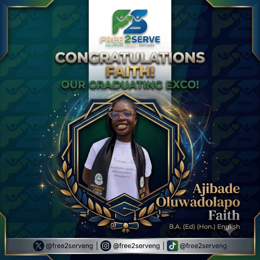 Free_serve's tweet photo. Big congratulations to our amazing Executive, Ajibade Oluwadolapo Faith, as she successfully signs out with a B.A. (Ed) (Hon.) in English from the University of Lagos!
Thank you for your dedication, passion, and service to Free2Serve. https://t.co/NhTIhlPkwy