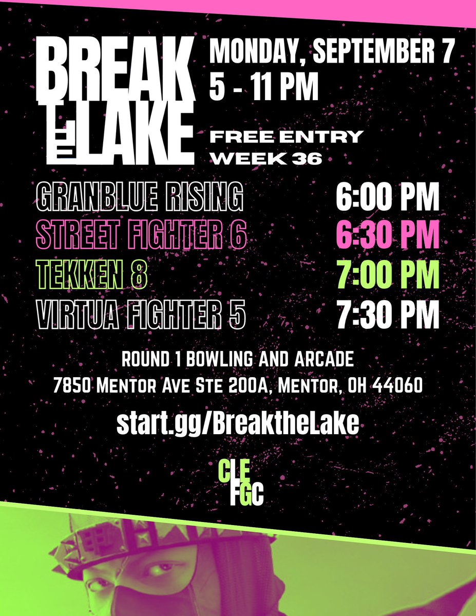 adhdandrea's tweet photo. 🎮BREAK THE LAKE WEEK 36🎮
                   MENTOR, OH
 ROUND 1 BOWLING AND ARCADE

STREET FIGHTER 6
TEKKEN 8
VIRTUA FIGHTER 5: REVO
GRANBLUE FANTASY VS: RISING

COME THROWDOWN WITH THE @cleveland_fgc 

FREE REGISTRATION + INFO👉🔗: https://t.co/lvgEmP7cSA https://t.co/lp0pVGzXD9