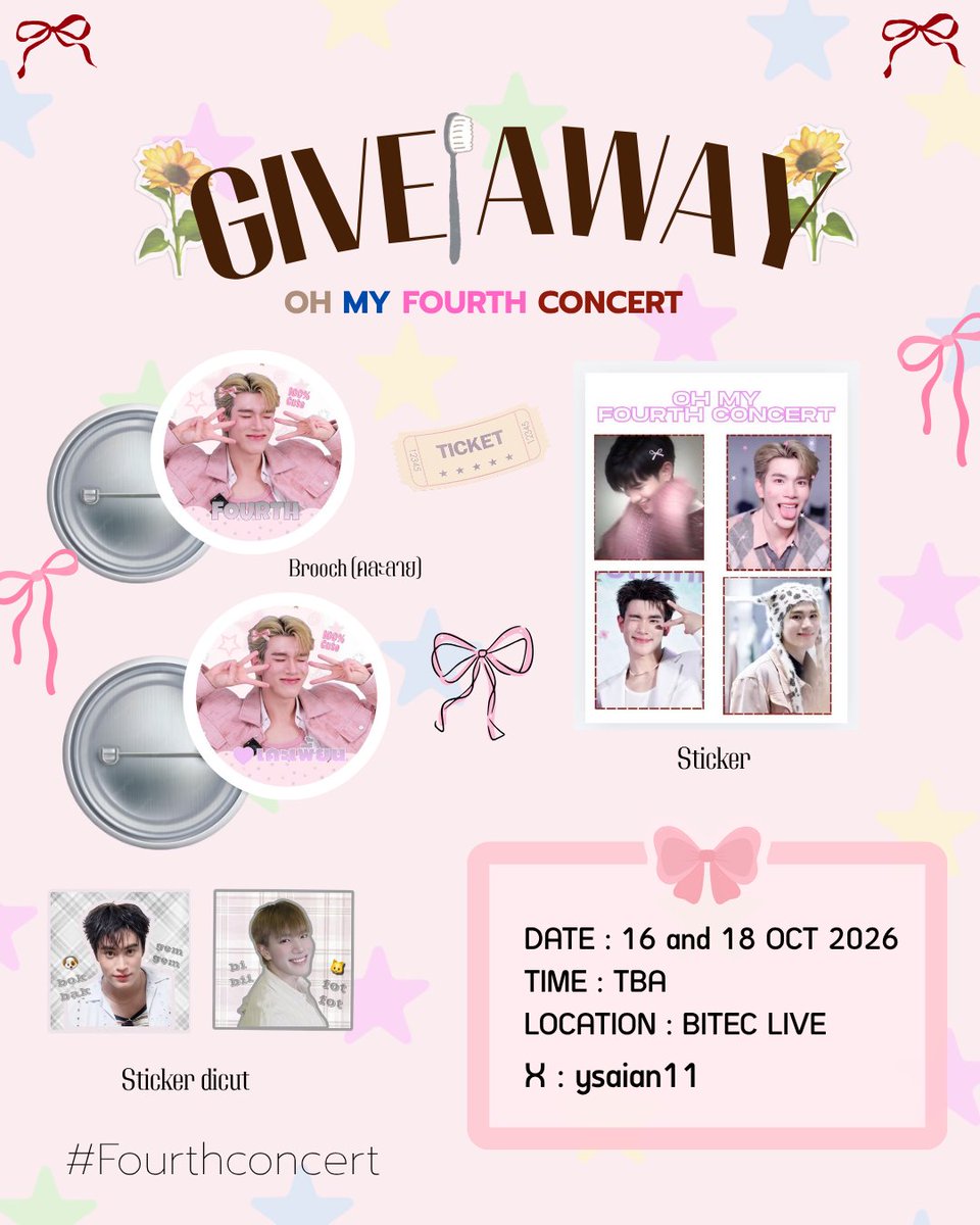 ysaian11's tweet photo. ♡‧₊˚ GIVE AWAY ♡‧₊˚ #FourthConcert
OH MY FOURTH CONCERT
~~[rt&amp;show this tweet kub]~~

*⁀➷  For exchange pls dm ka 

DATE : 16 and 18 Oct 2026 
LOCATIONS : BITEC LIVE 
TIME : TBA 
Design (brooch,sticker dicut) : #skgm4design 
#FourthConcert  #Fourthnattawat #โฟร์ทณัฐวรรธ์ https://t.co/ZslbmBDSFo