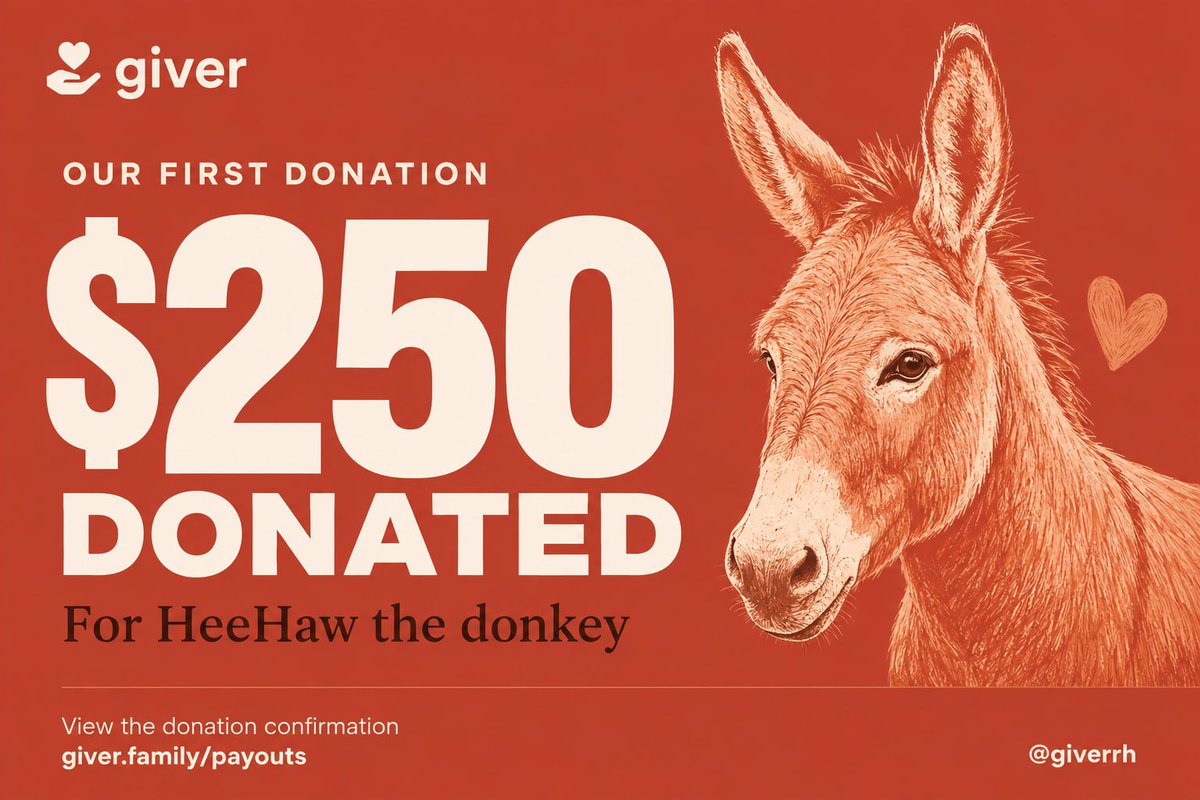 GiverRH's tweet photo. $250 donated for HeeHaw the donkey. The first real dollars to move through Giver.

Full confirmation and receipt reference here:

https://t.co/quX9nCpshj

This is what Giver is built for. https://t.co/h2W8tzpatS